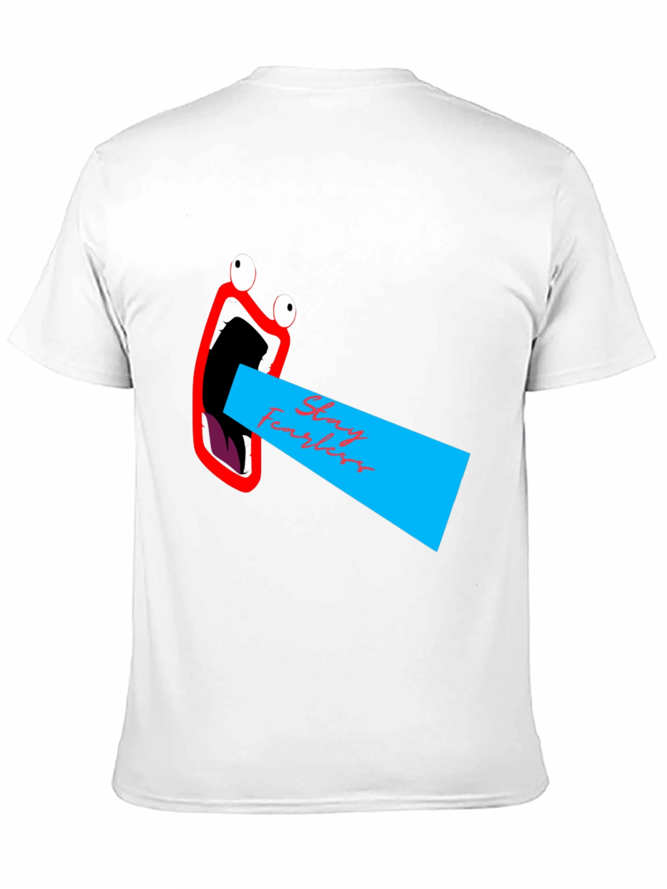 Stay Fearless Graphic Tee - Unique Mouth Design