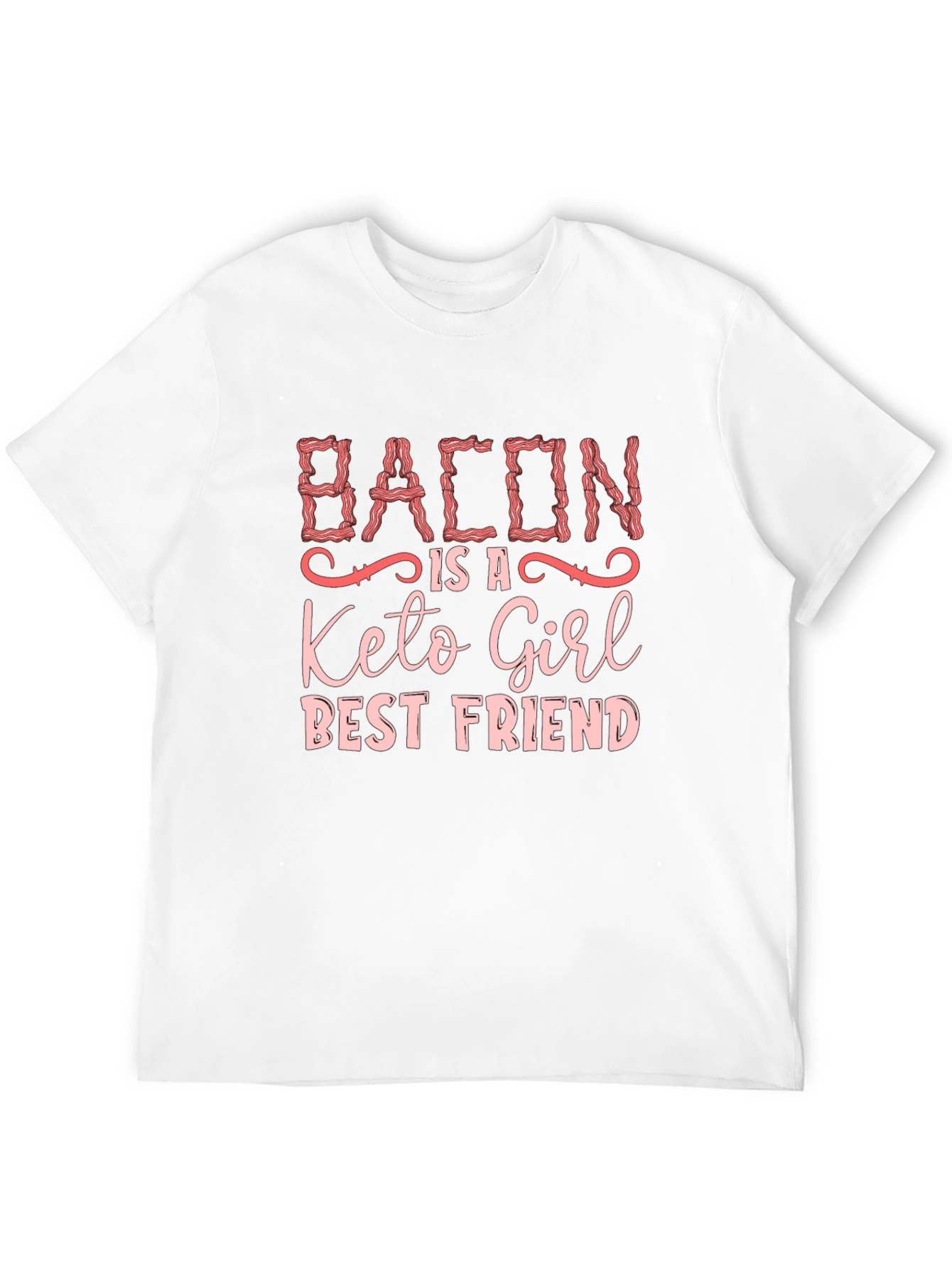 Bacon Keto Girl Best Friend Graphic T-Shirt