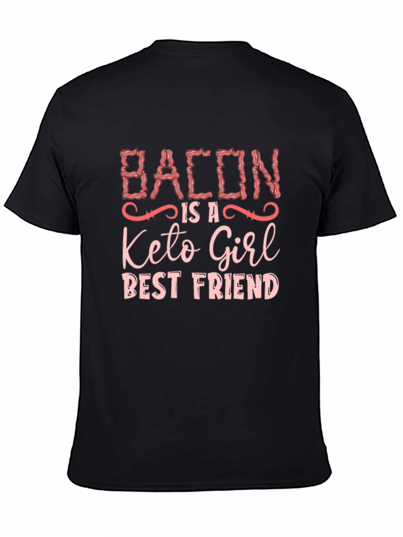 Bacon Keto Girl Best Friend Graphic T-Shirt