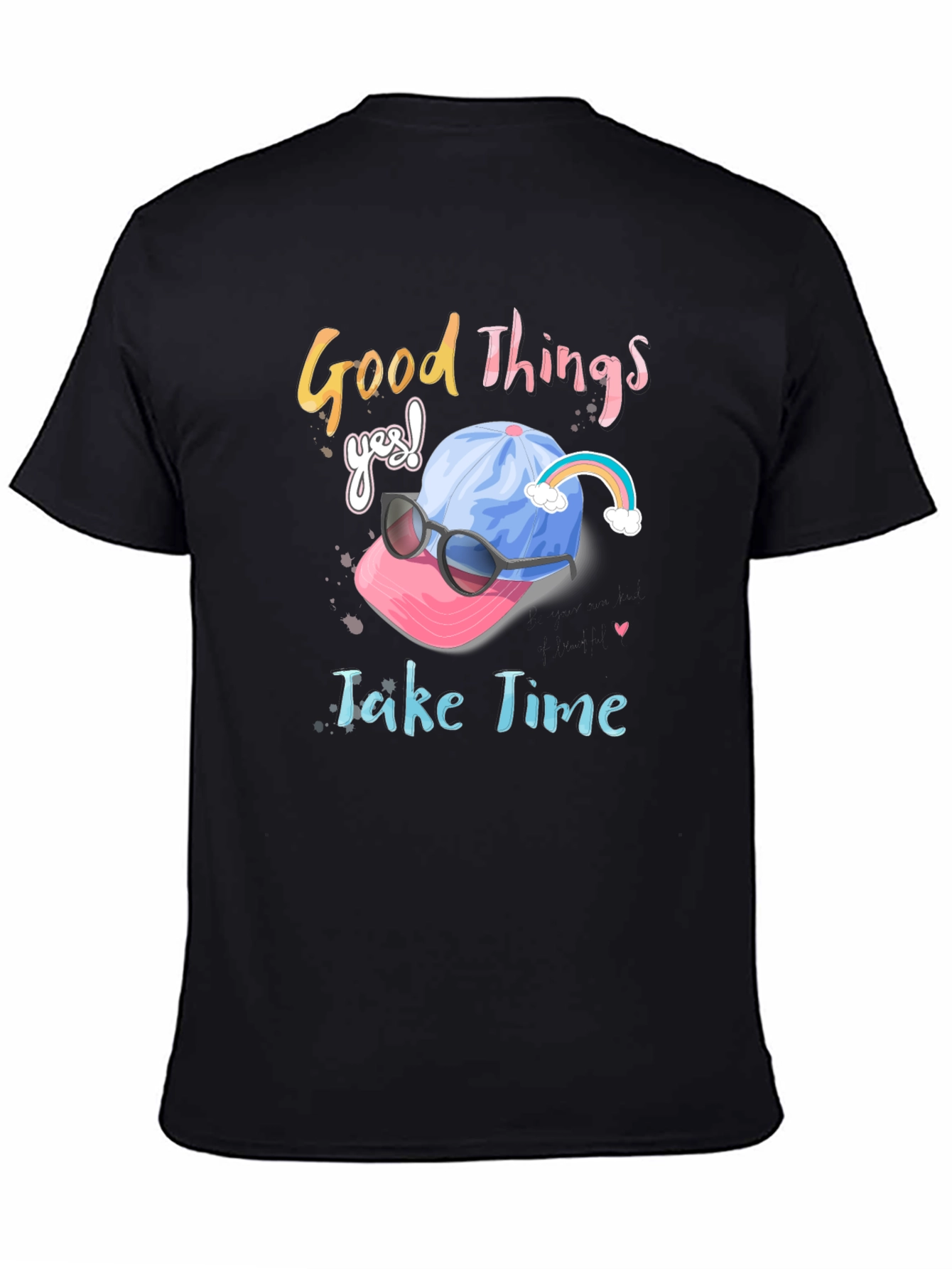 Good Things Take Time Graphic Tee