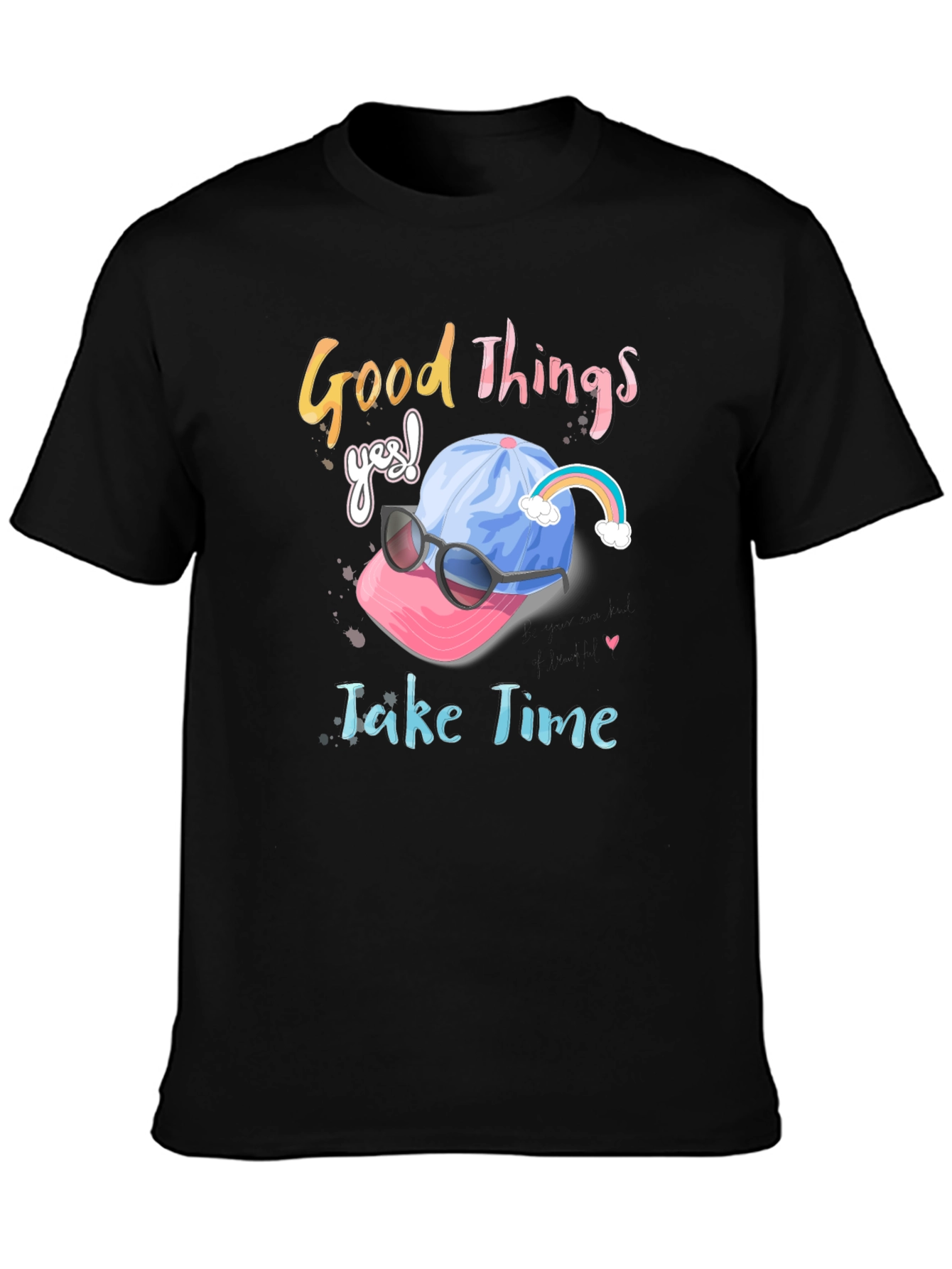 Good Things Take Time Graphic Tee