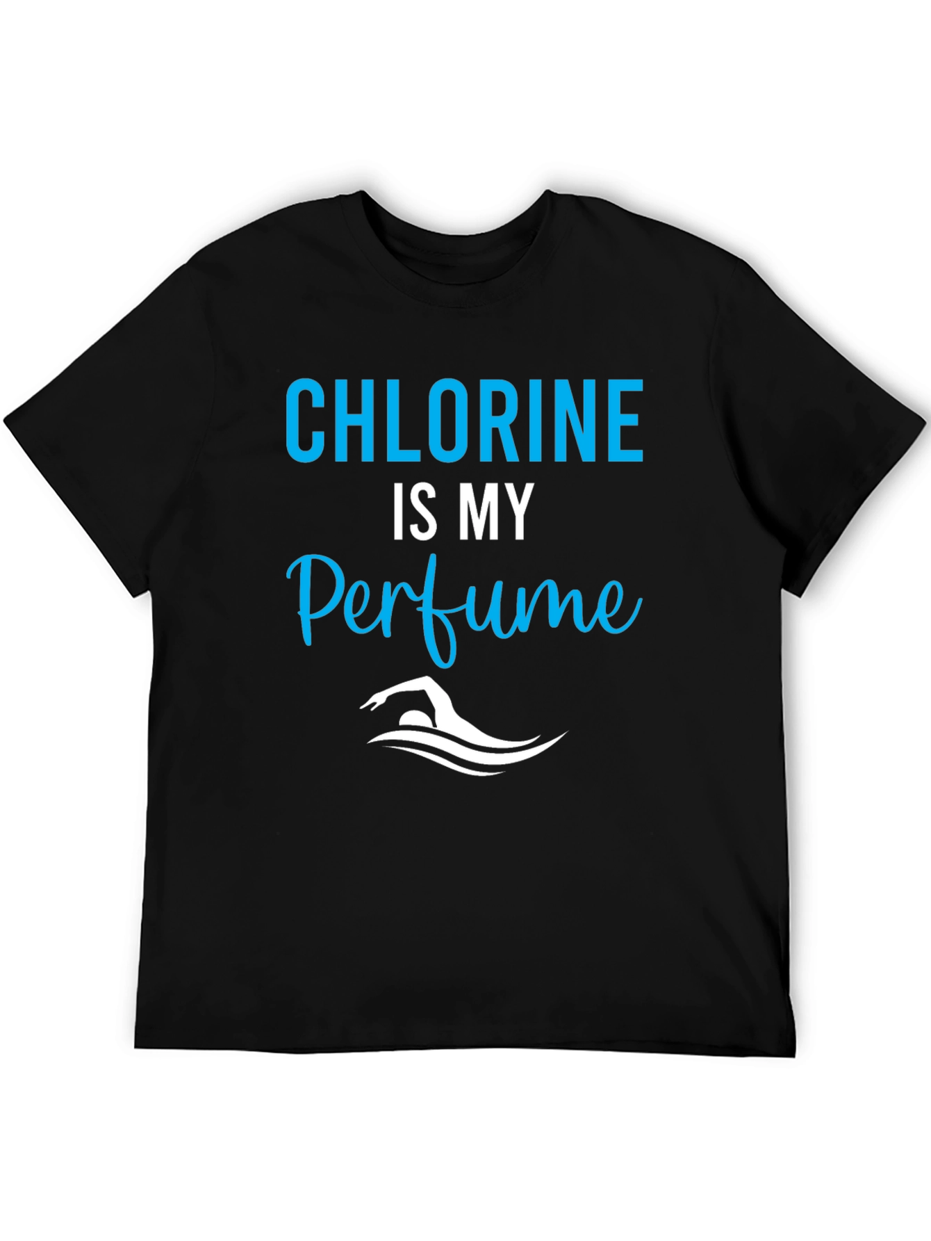 Chlorine is My Perfume T-Shirt