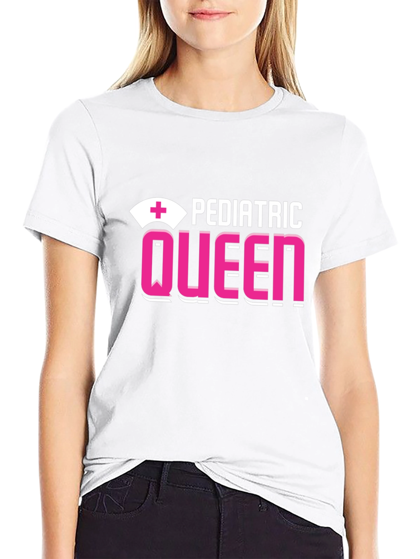 Pediatric Queen T-Shirt - Nurse Appreciation