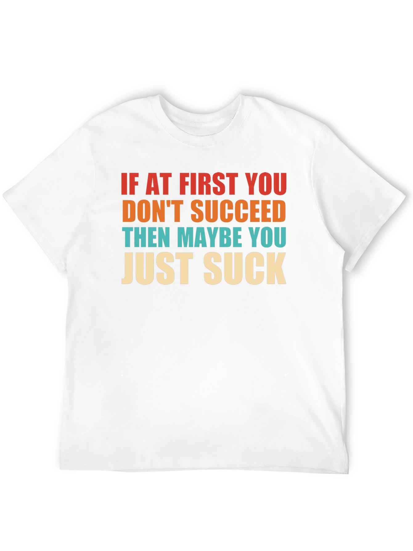 Funny Sarcastic Graphic T-Shirt - Suck Edition