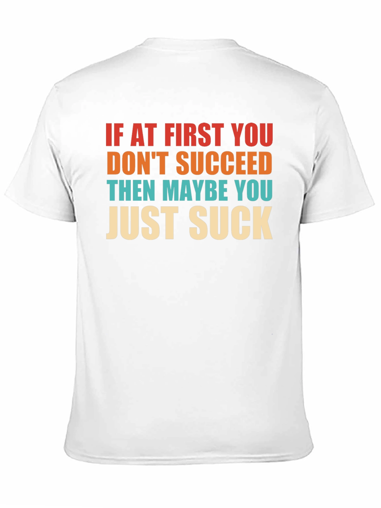 Funny Sarcastic Graphic T-Shirt - Suck Edition