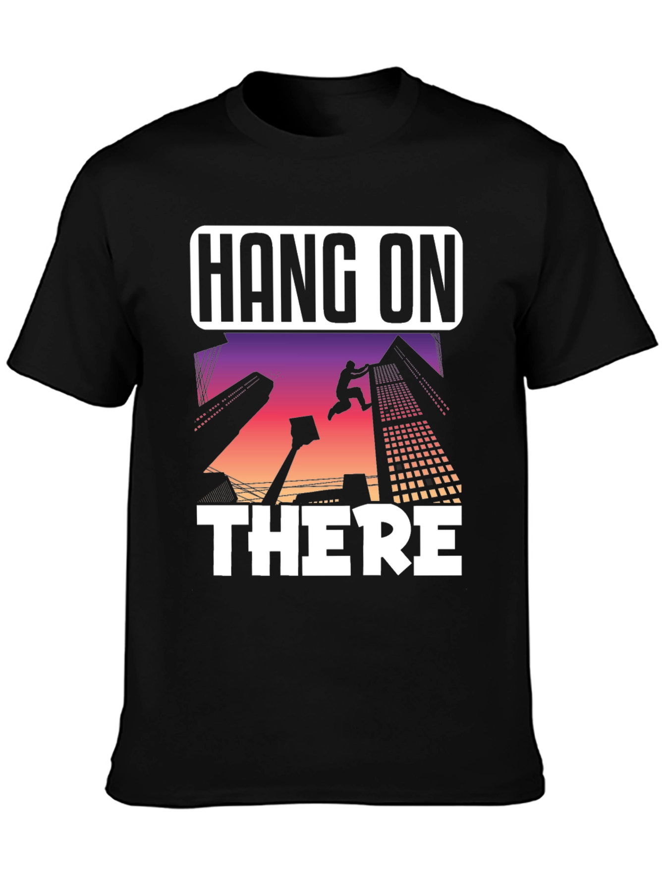 Hang On There T-Shirt