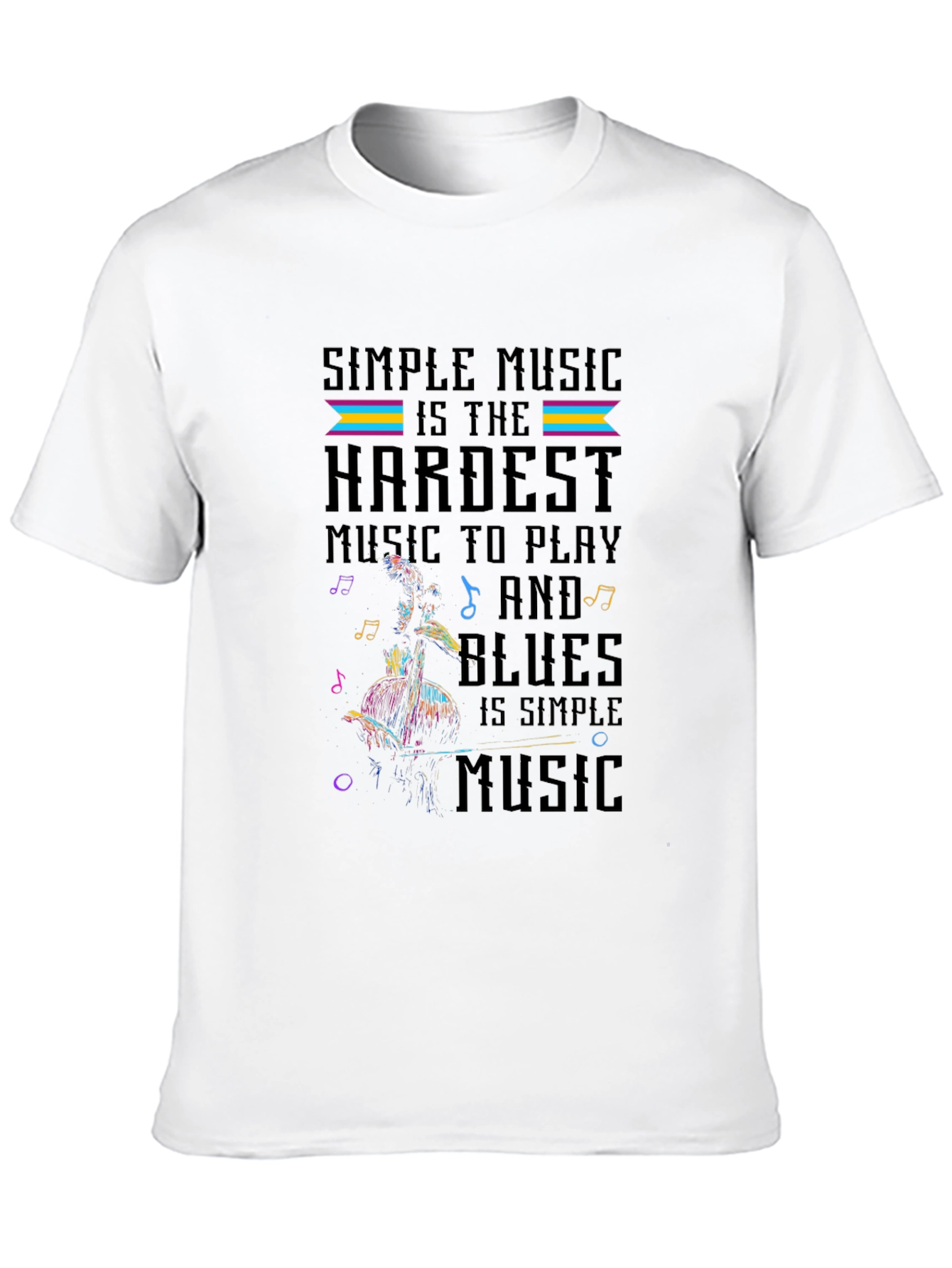 Simple Music Hardest to Play Graphic T-Shirt