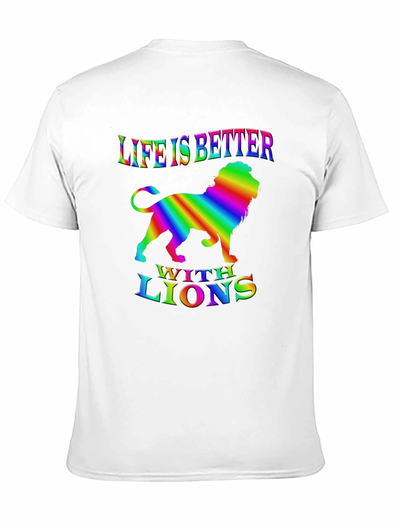 Life is Better with Lions Rainbow Graphic T-Shirt