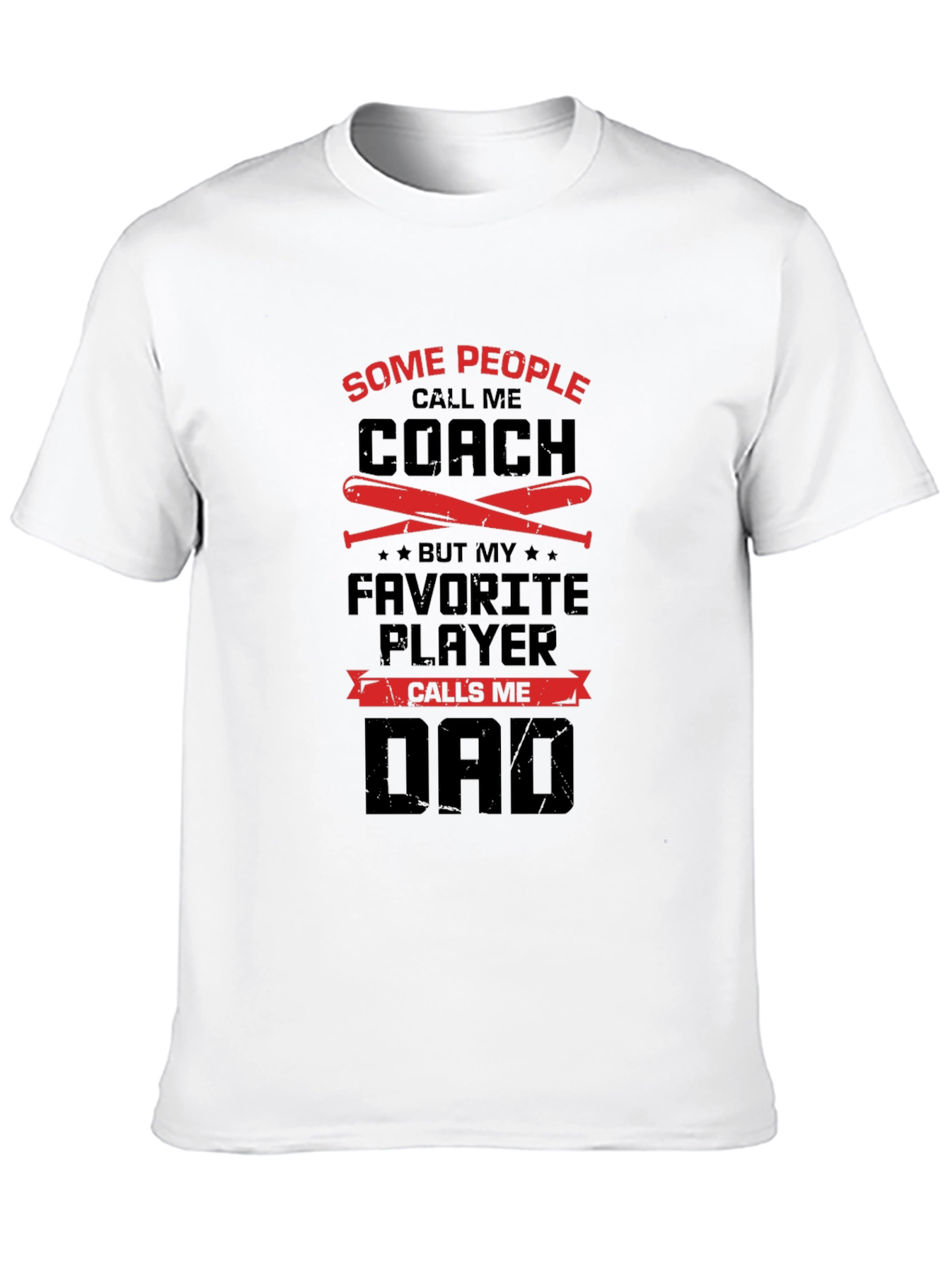 Coach Dad T-Shirt: Favorite Player Calls Me Dad
