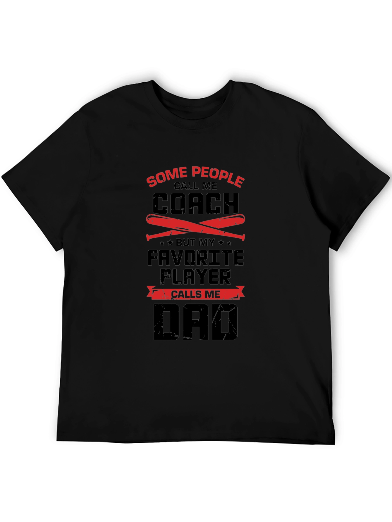 Coach Dad T-Shirt: Favorite Player Calls Me Dad