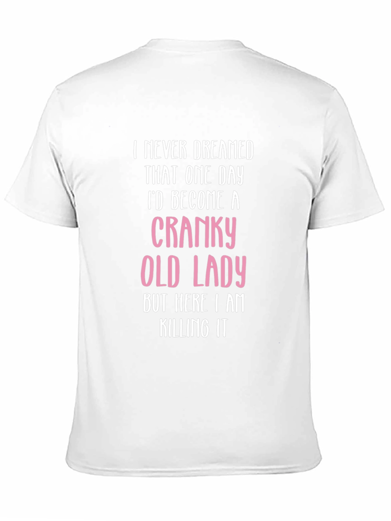 Cranky Old Lady T-Shirt - Funny Novelty Tee