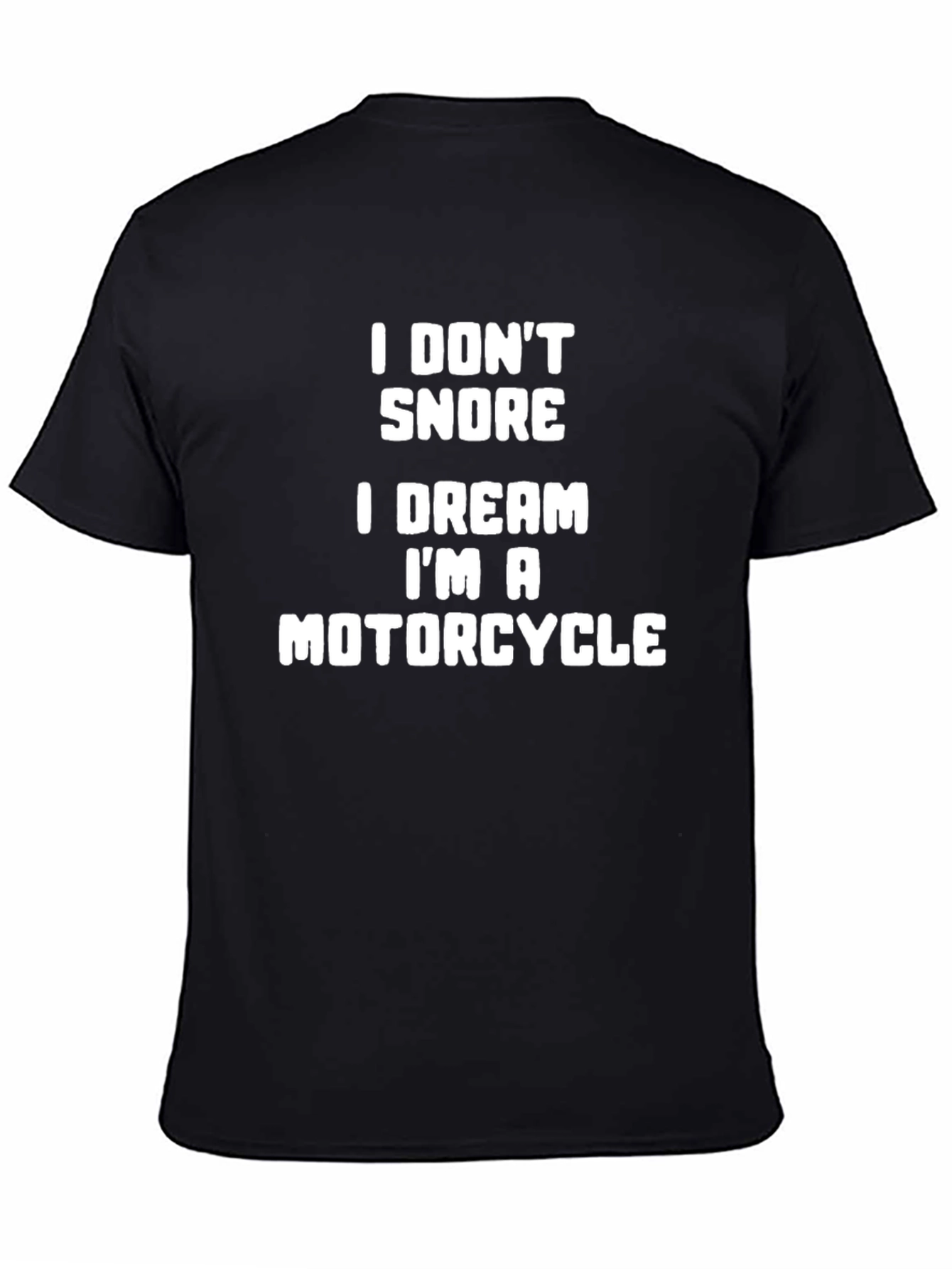 I Dream Im a Motorcycle Graphic Tee