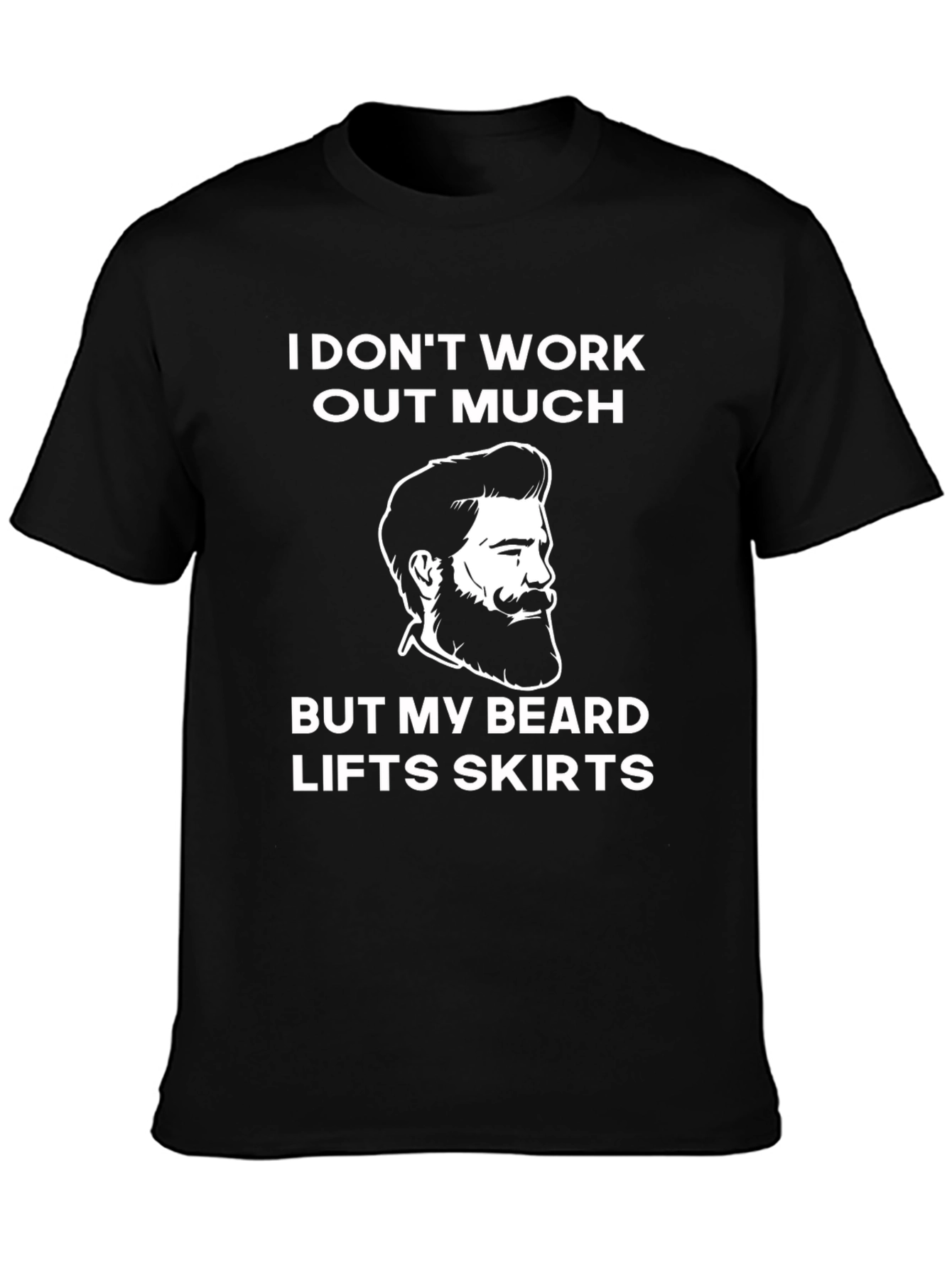 Beard Lifts Skirts Mens Graphic T-Shirt