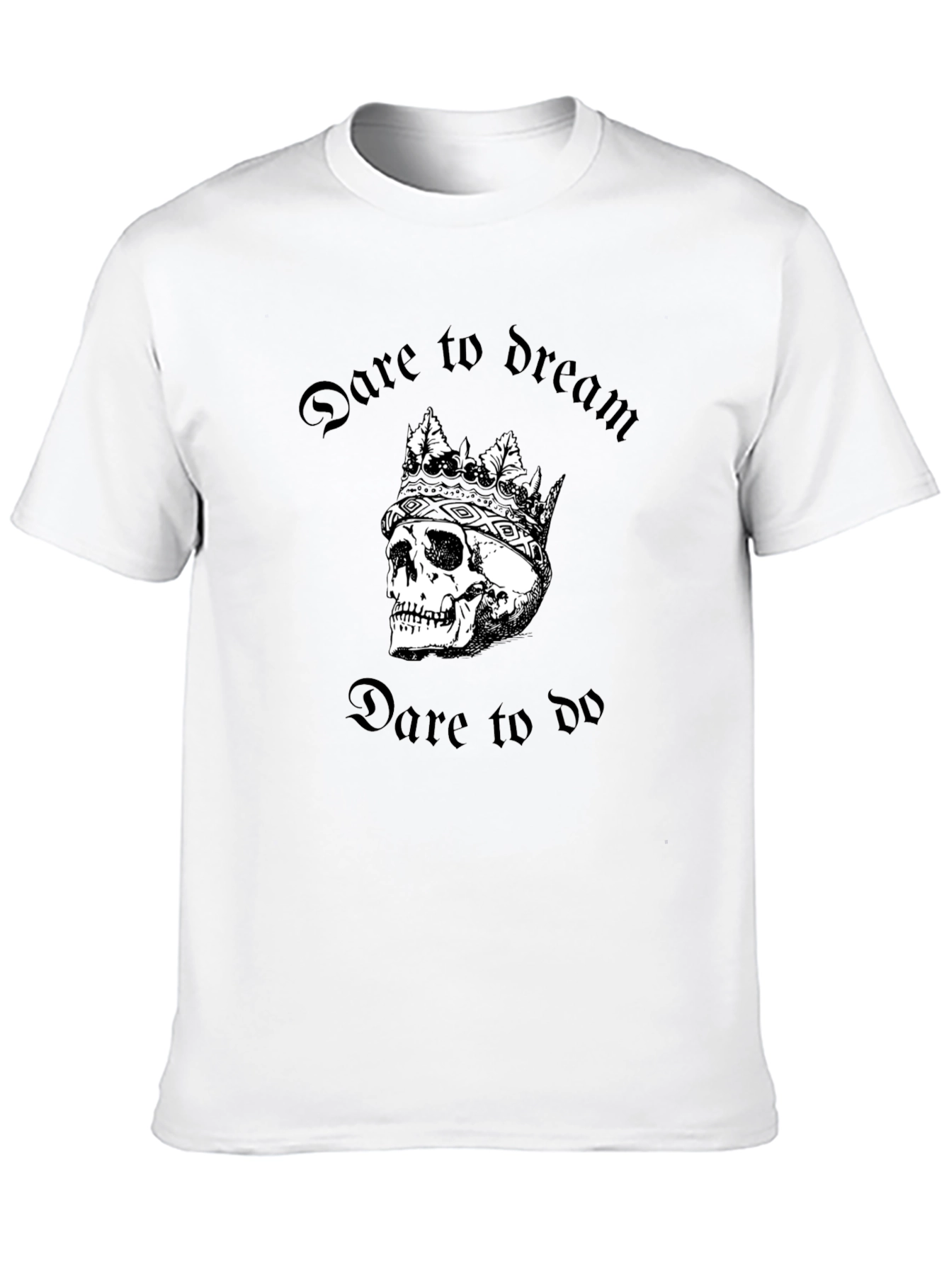 Dare to Dream Skull Tee - Gothic Style