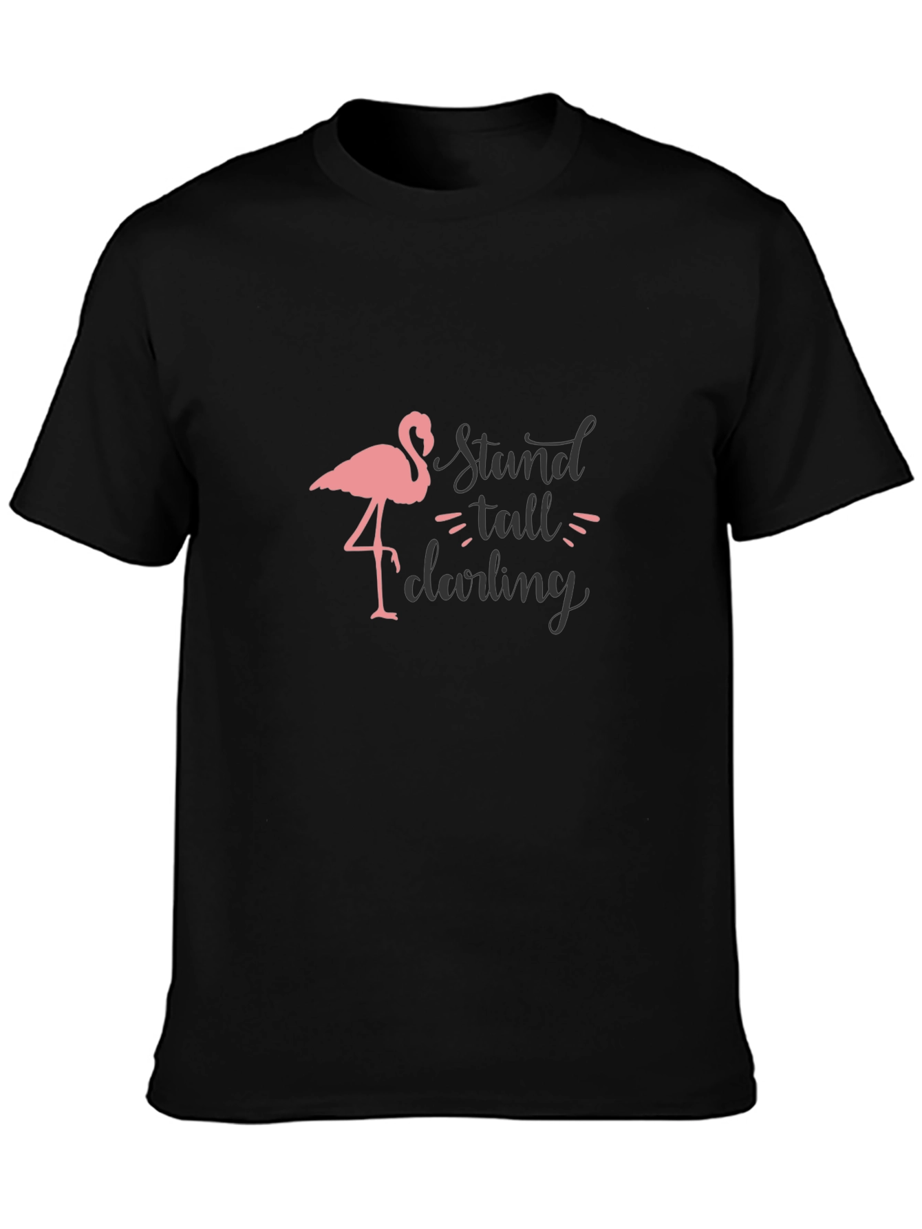 Stand Tall Darling Graphic Tee