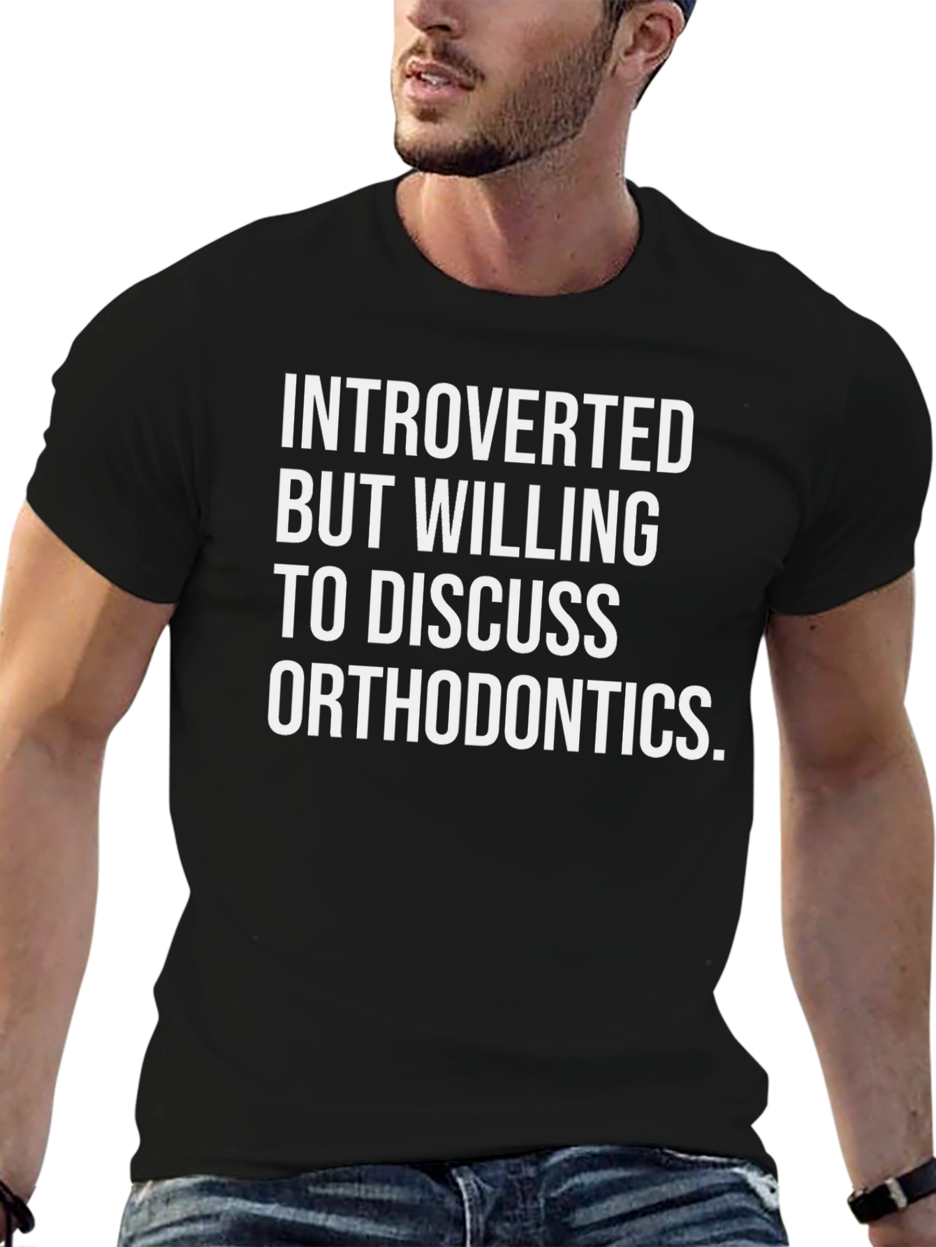 Introverted Orthodontics Humor T-Shirt