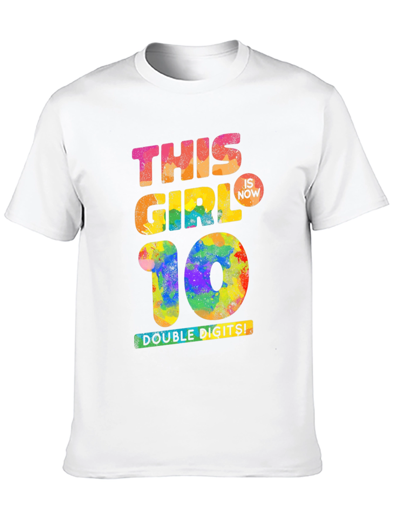 This Girl Is Now 10 T-Shirt