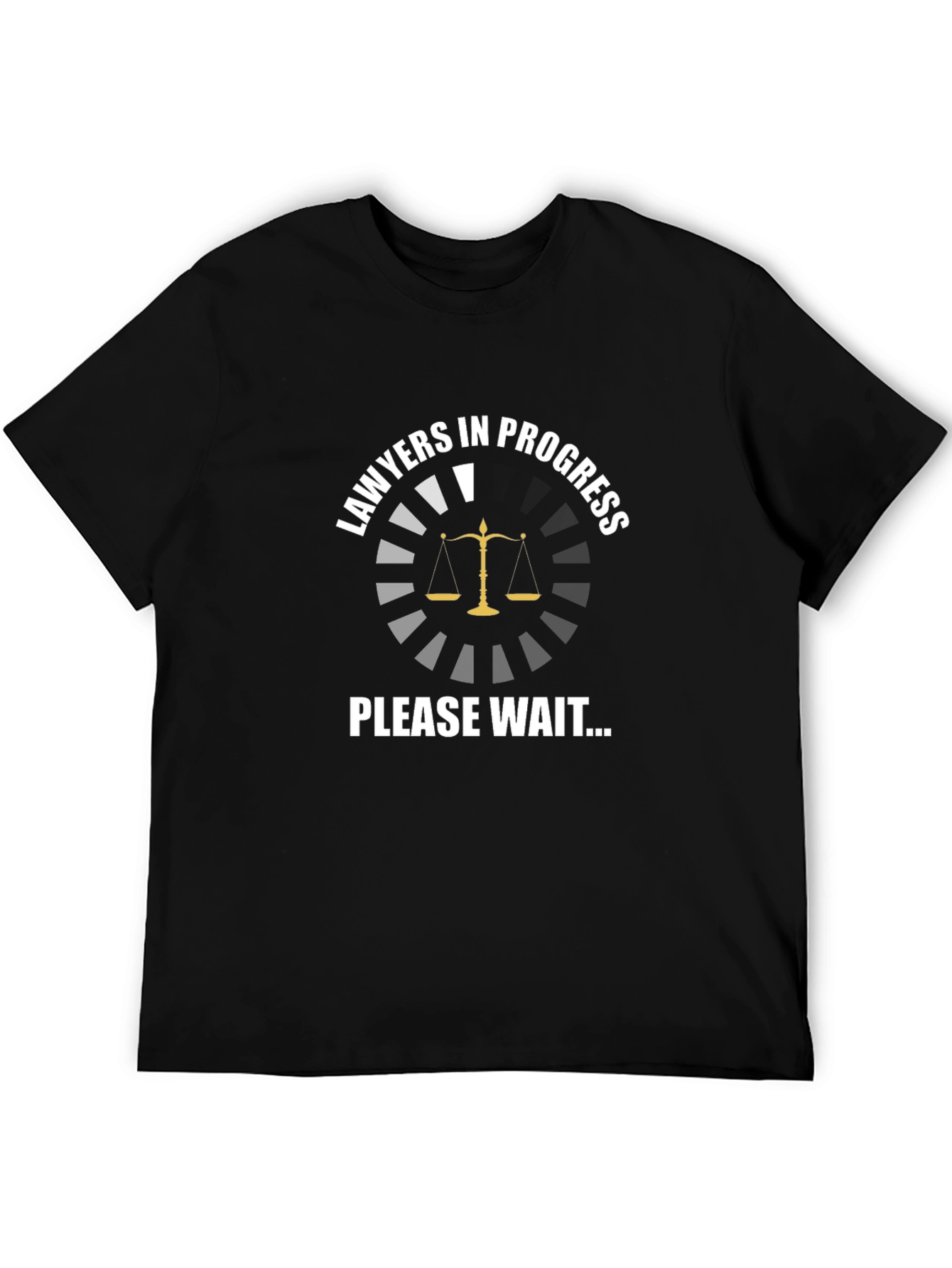 Lawyers In Progress Funny T-Shirt