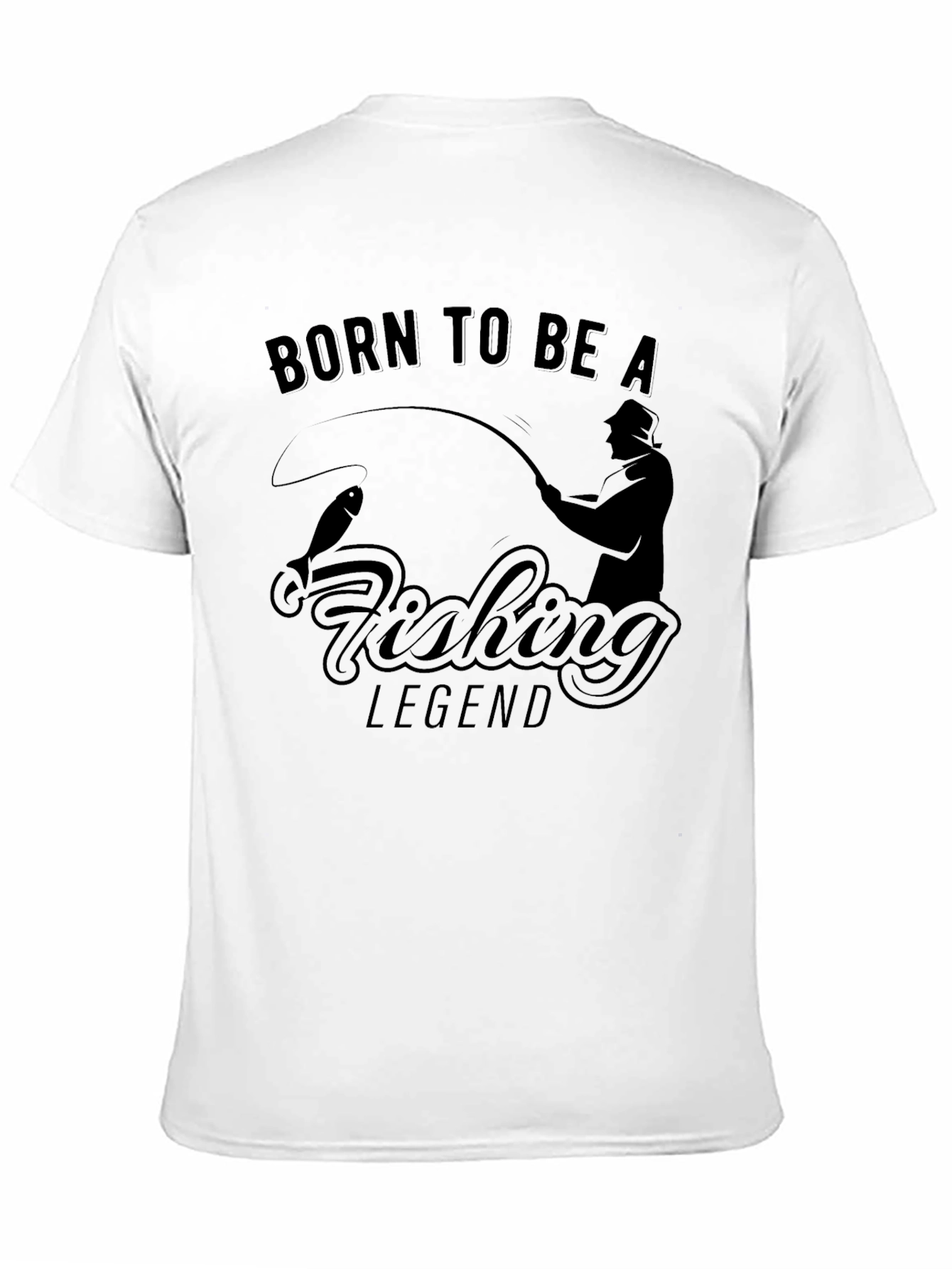 Born To Be A Fishing Legend Graphic Tee