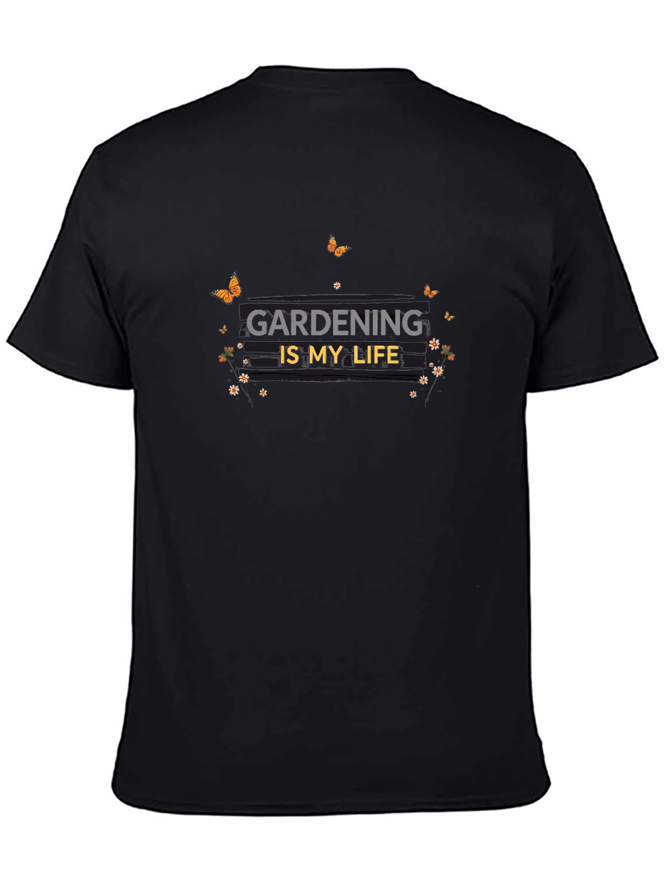 Gardening Is My Life - Black Graphic T-Shirt