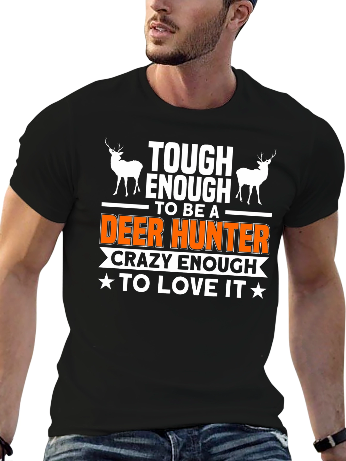 Tough Enough Deer Hunter Graphic Tee