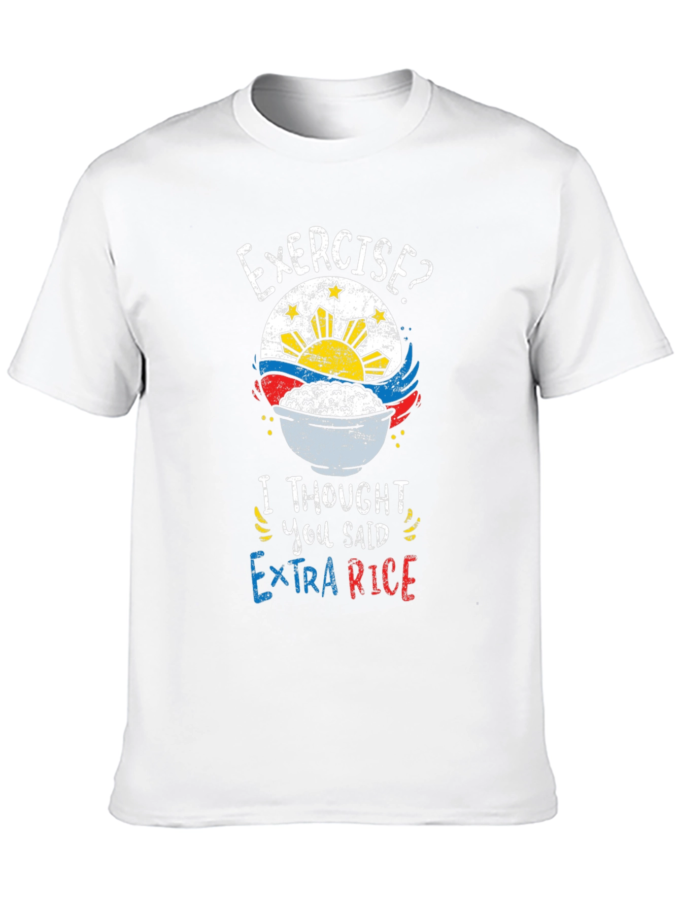 Exercise? Extra Rice Funny T-Shirt