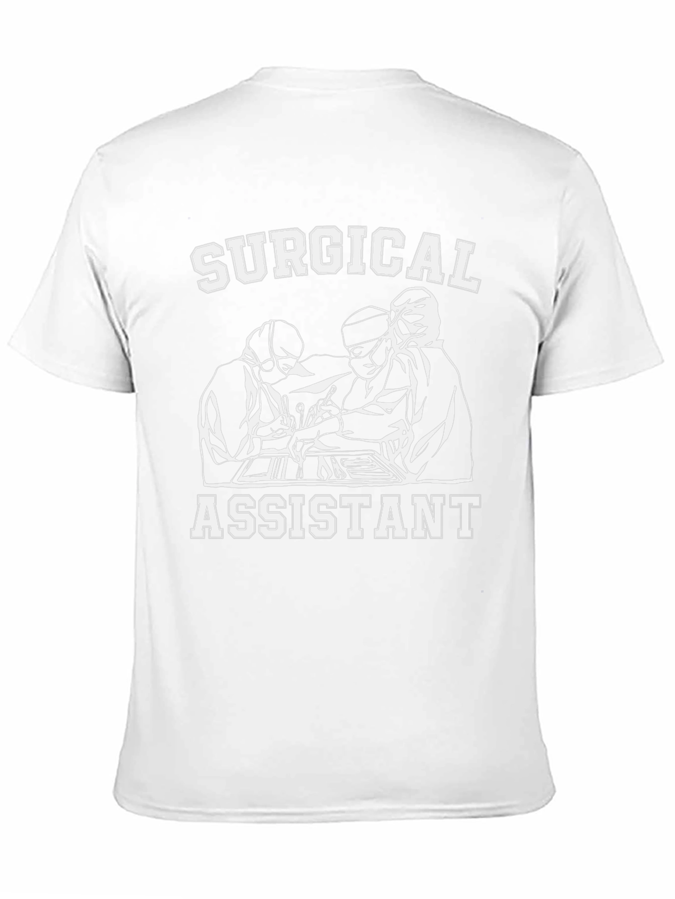 Surgical Assistant T-Shirt - Medical Profession Apparel