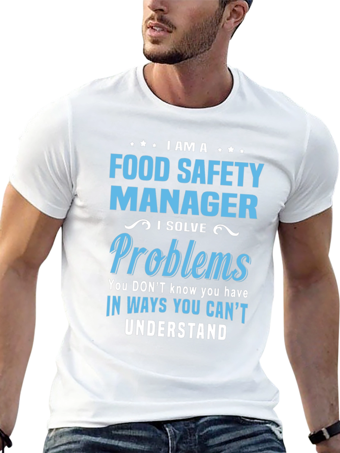 Food Safety Manager T-Shirt: I Solve Problems