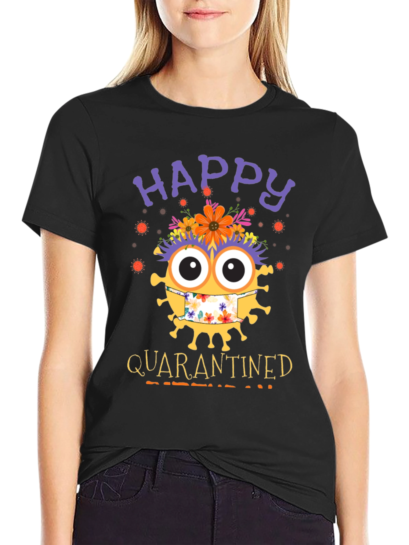 Happy Quarantined Graphic T-Shirt