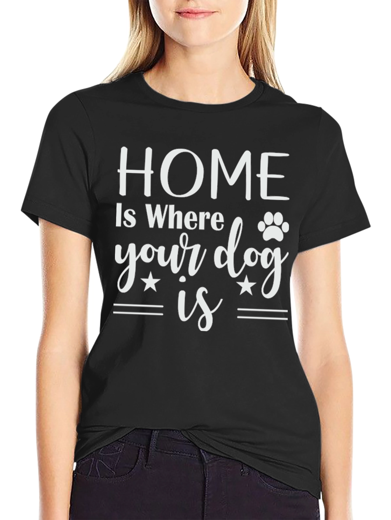Home is Where Your Dog Is T-Shirt
