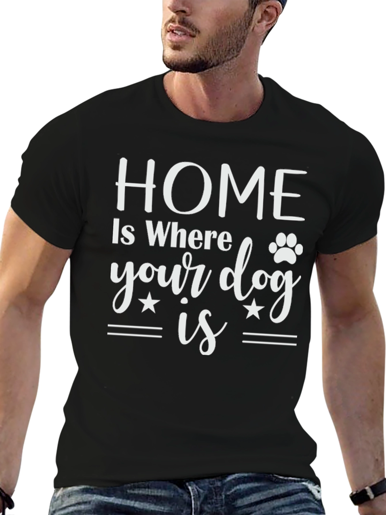 Home is Where Your Dog Is T-Shirt