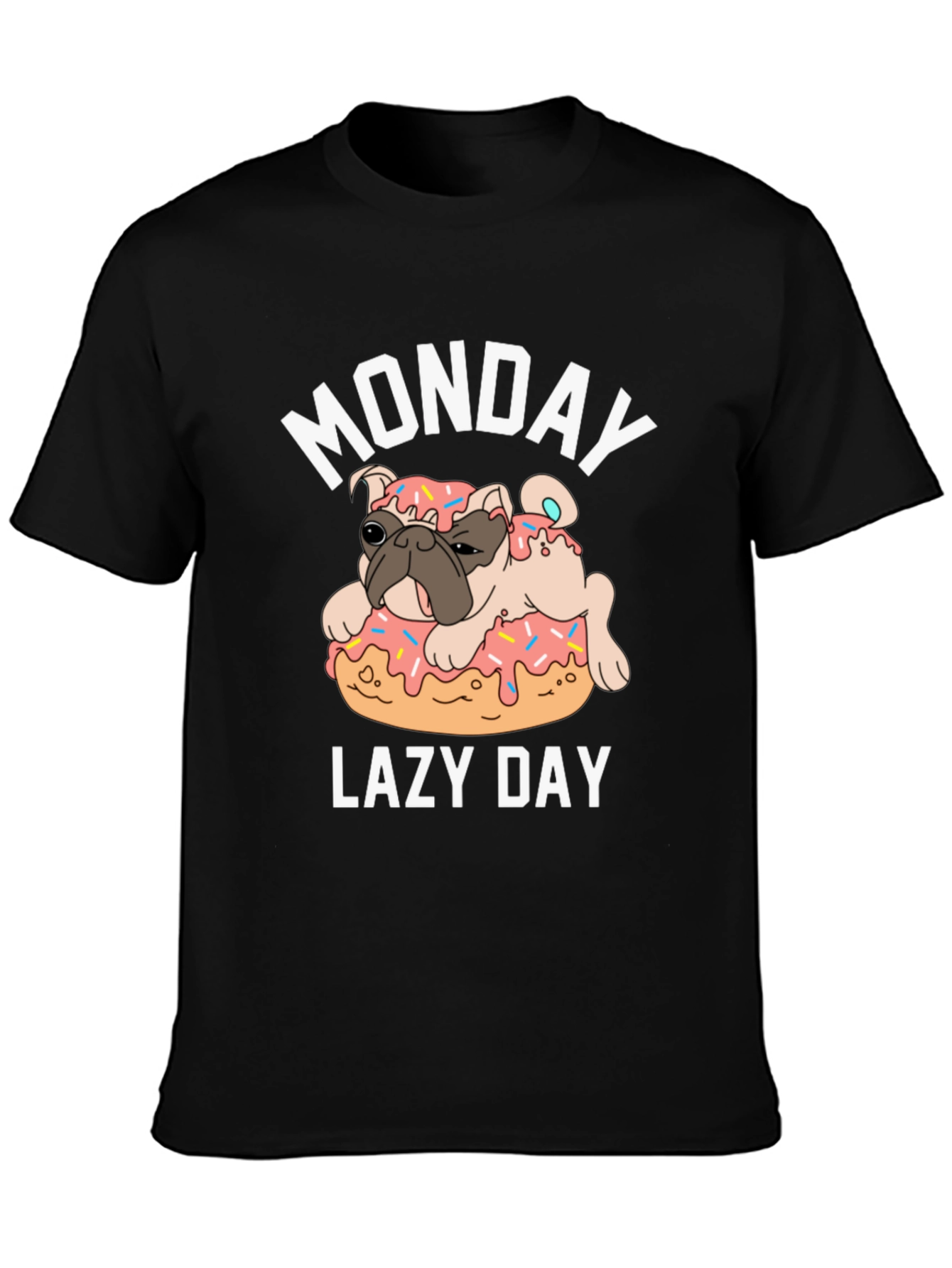 Monday Lazy Day Pug Donut T-Shirt