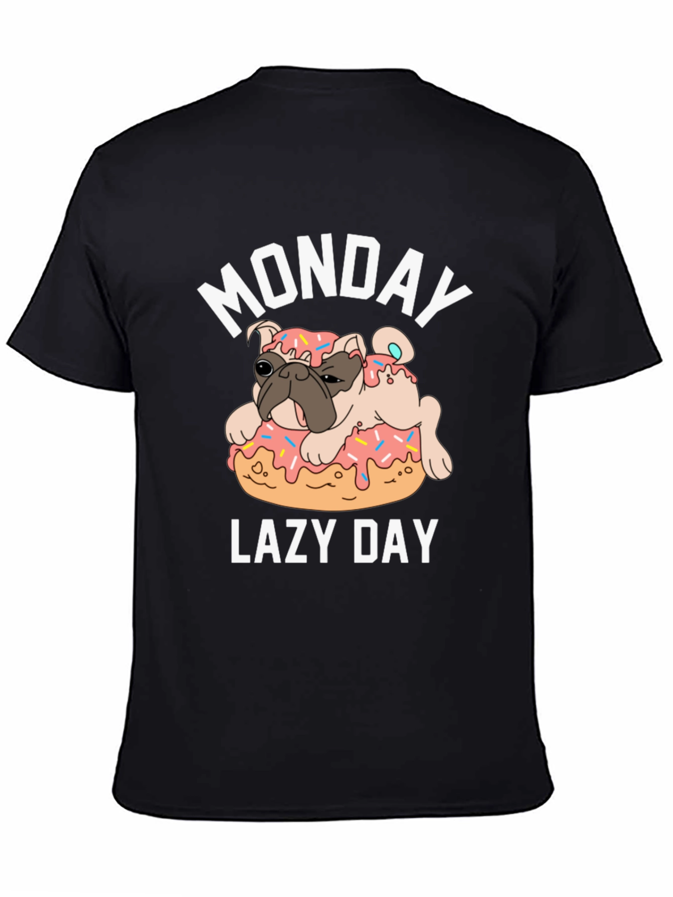 Monday Lazy Day Pug Donut T-Shirt