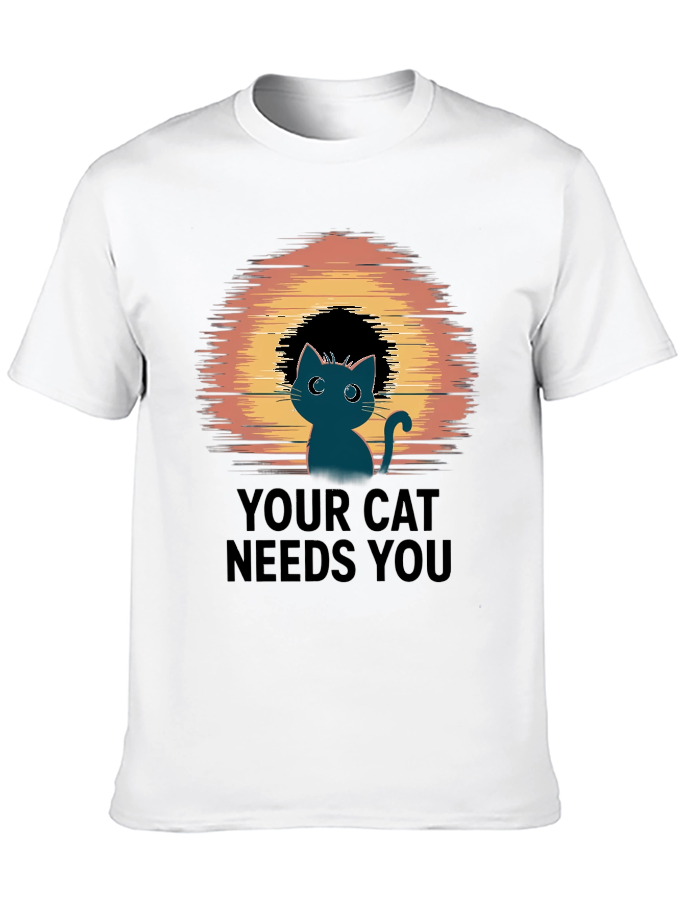 Your Cat Needs You T-Shirt