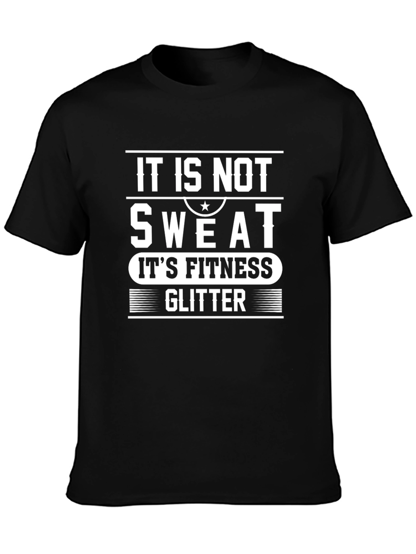 It is Not Sweat Its Fitness Glitter Graphic Tee