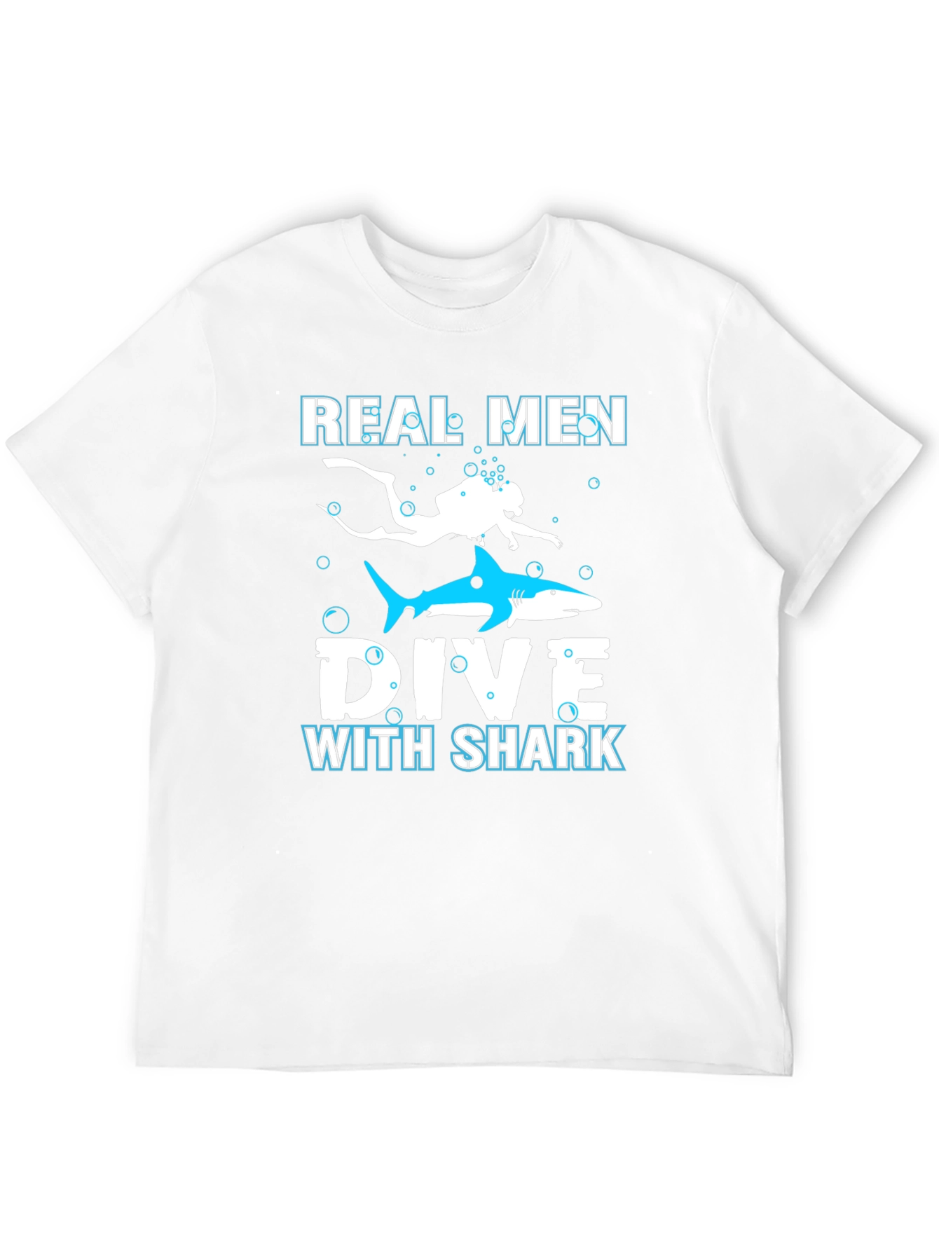 Real Men Dive With Sharks Graphic Tee