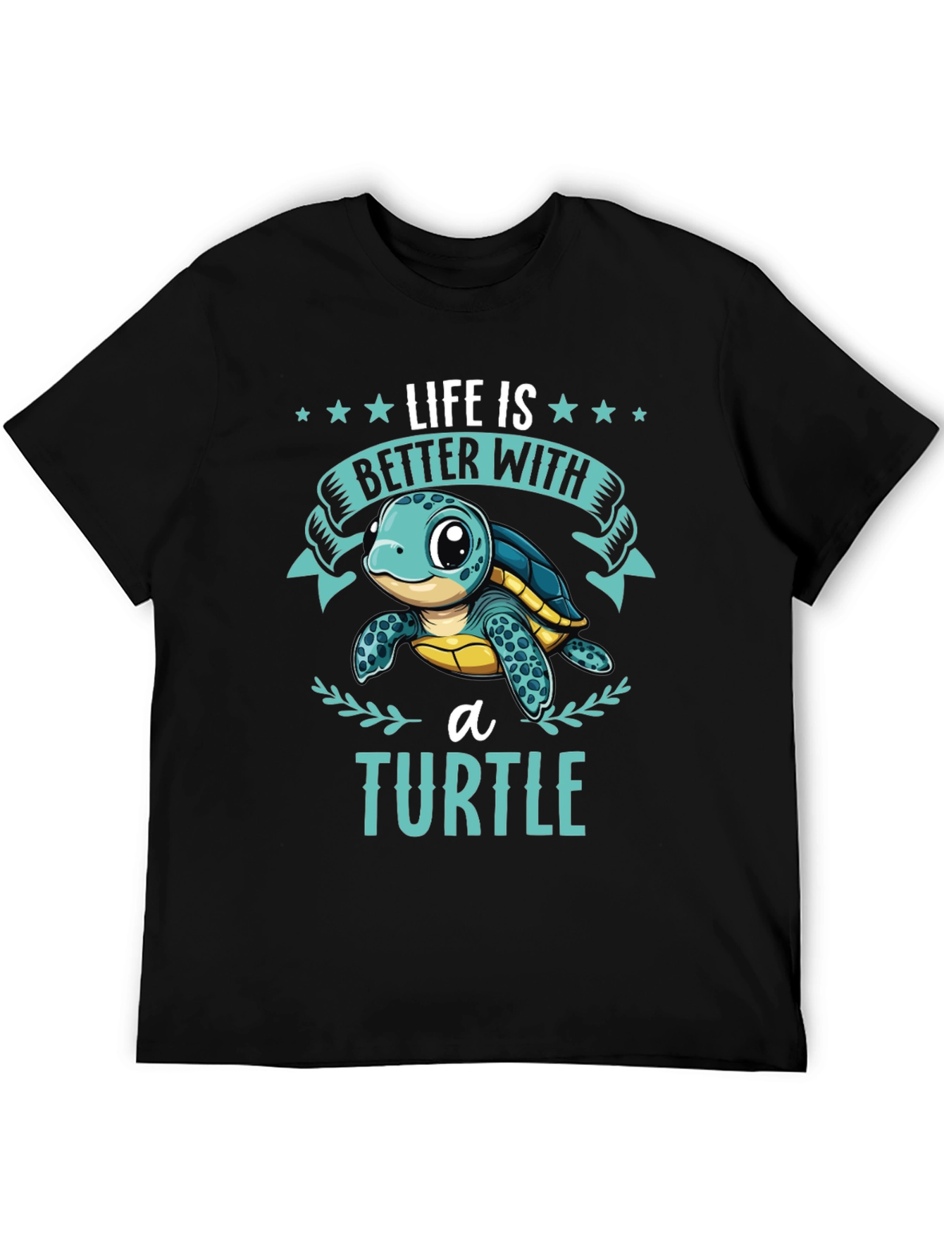 Life is Better with a Turtle Graphic T-Shirt