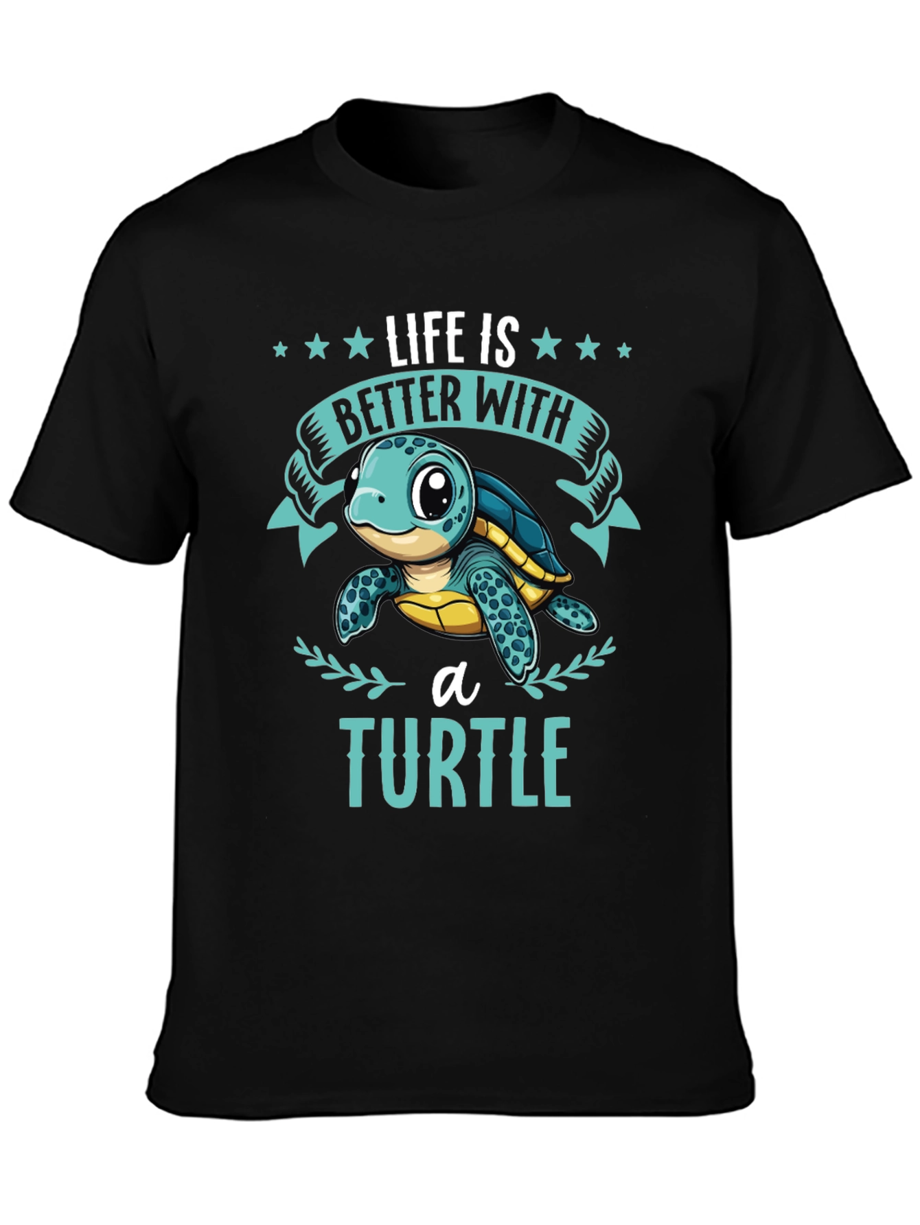 Life is Better with a Turtle Graphic T-Shirt