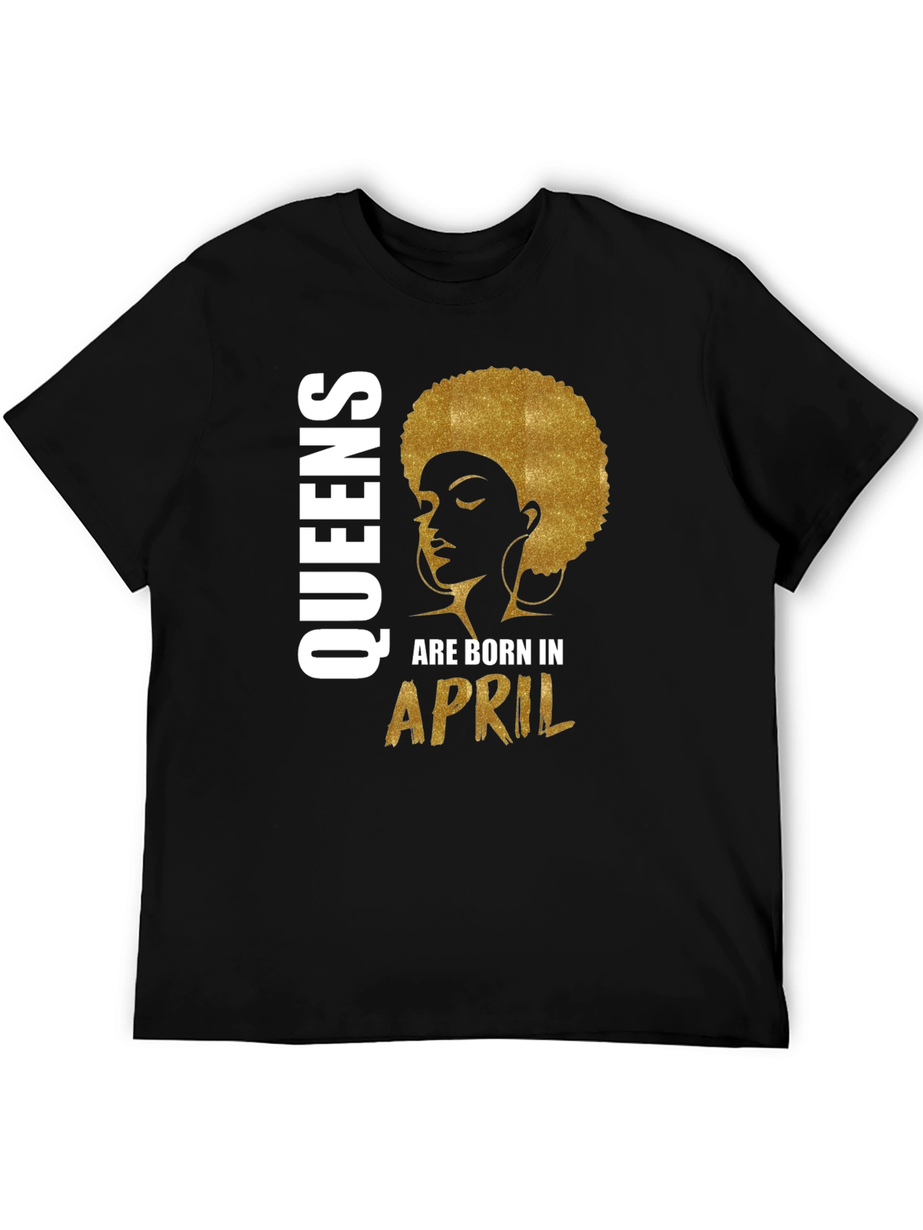 Queens Born in April Black T-Shirt