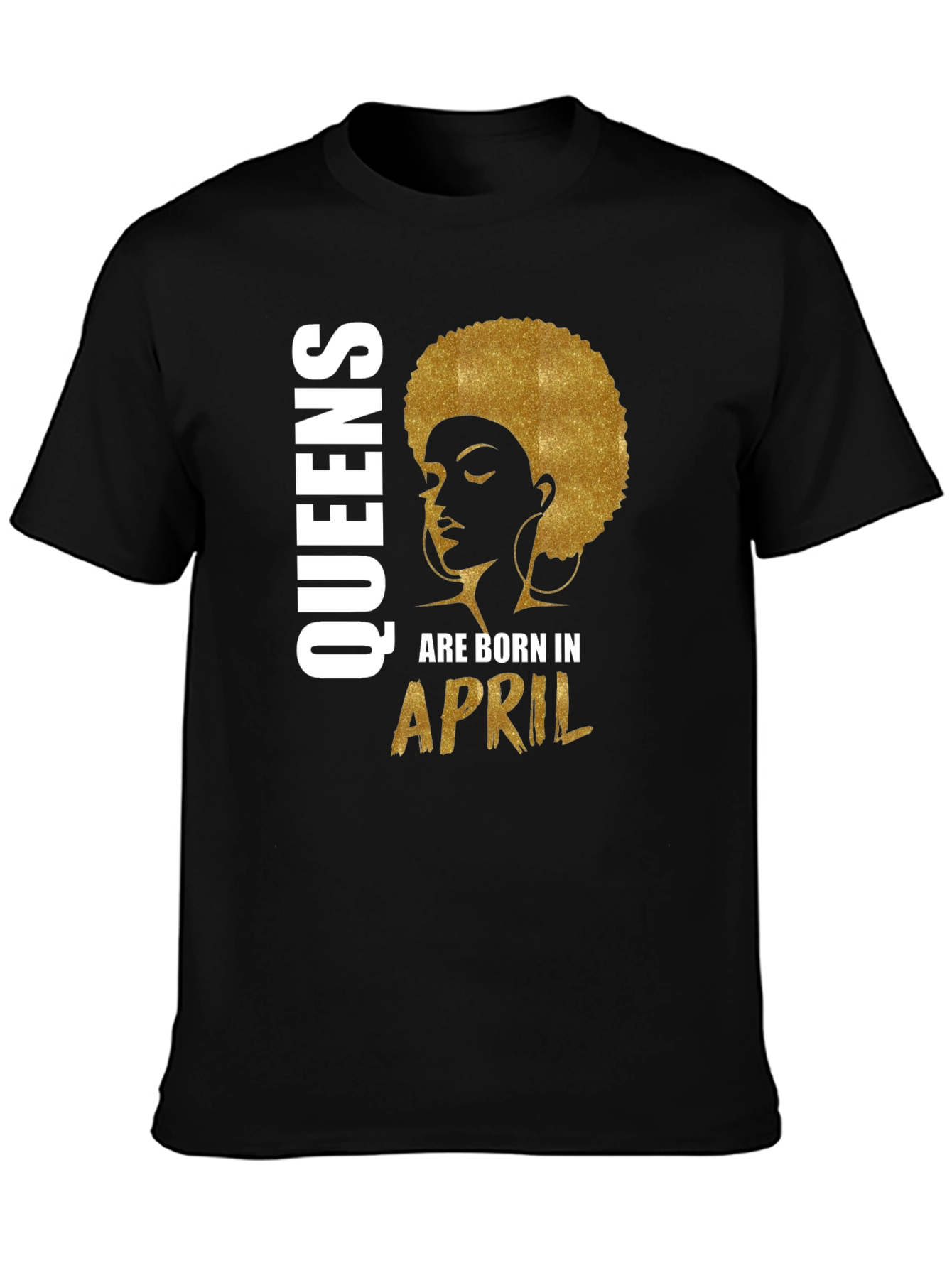 Queens Born in April Black T-Shirt