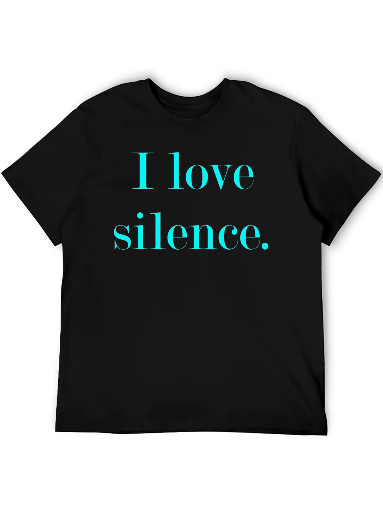 I Love Silence Graphic Tee - Black