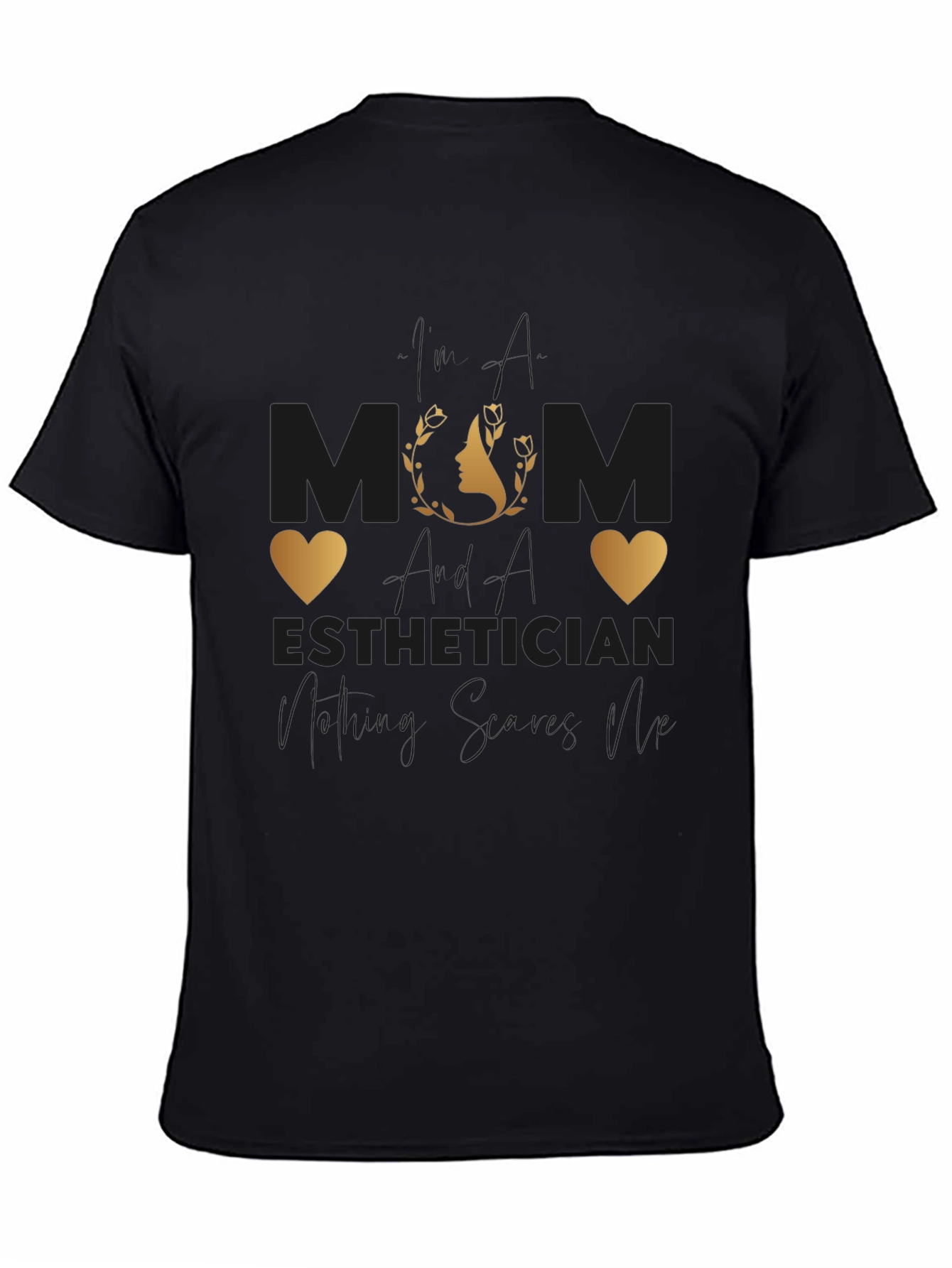 Mom Esthetician T-Shirt - Stylish & Comfortable