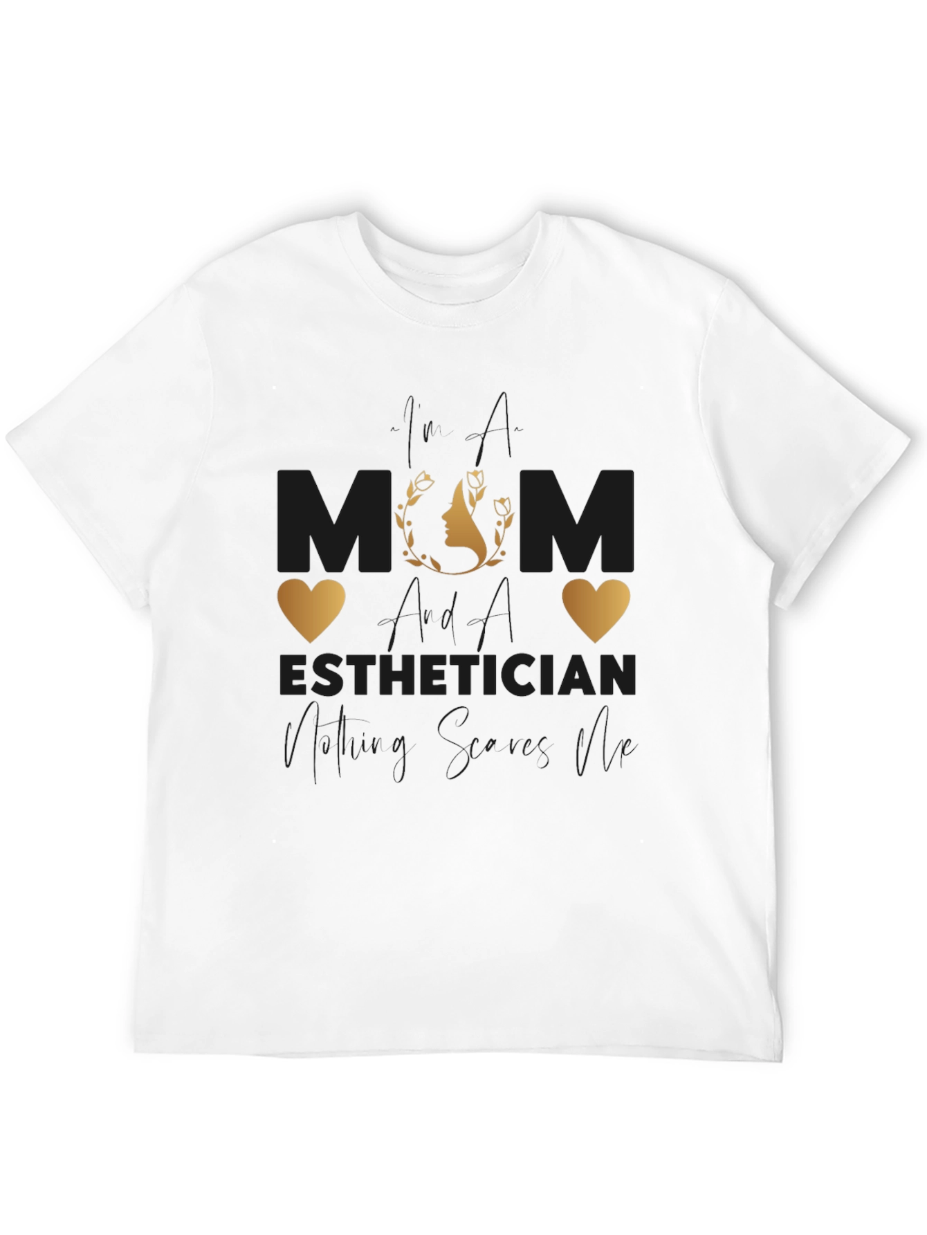 Mom Esthetician T-Shirt - Stylish & Comfortable