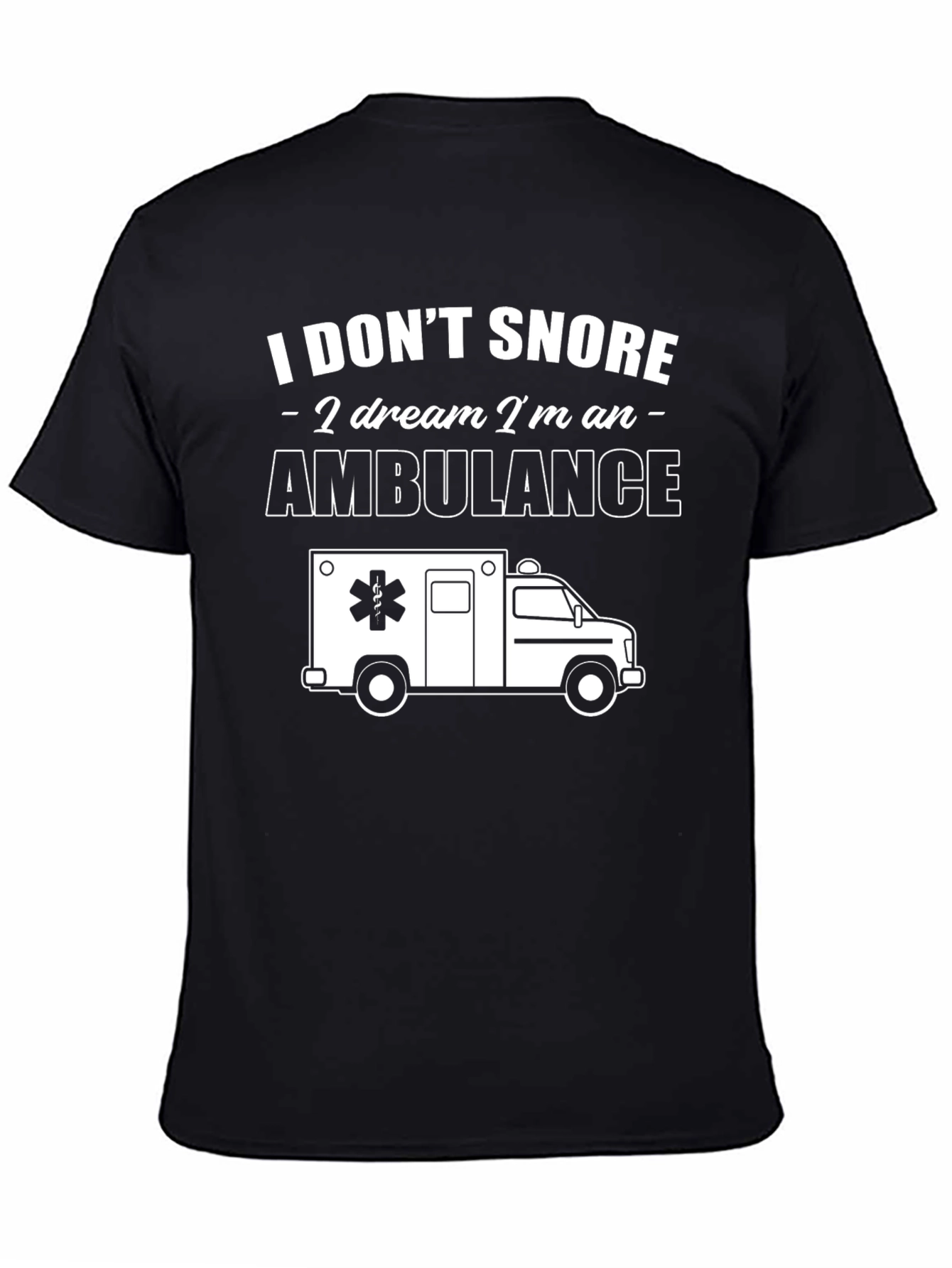 I Dont Snore Ambulance Graphic T-Shirt