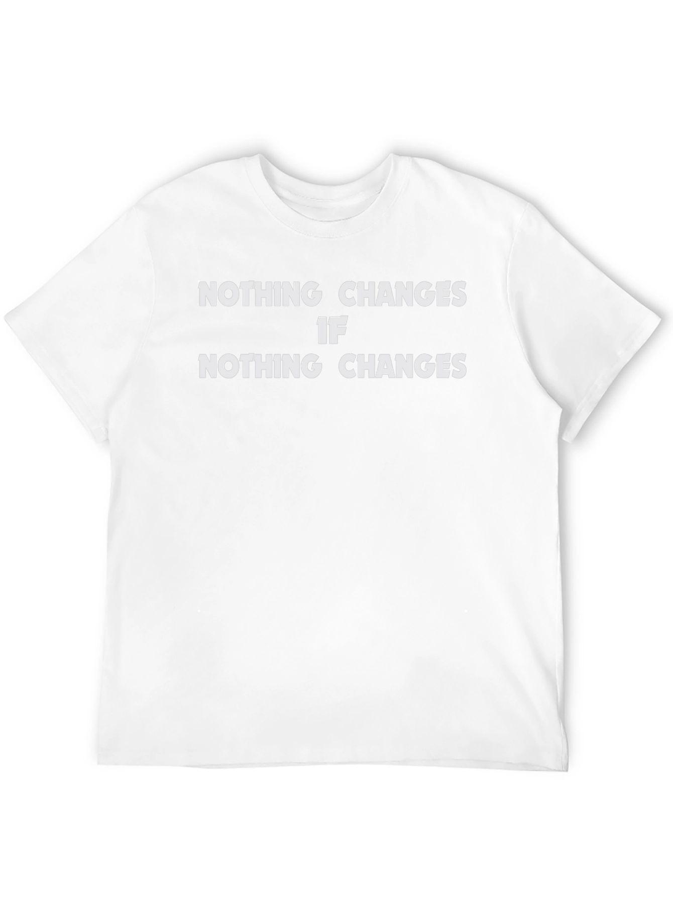 Nothing Changes Graphic Tee - Black Cotton T-Shirt