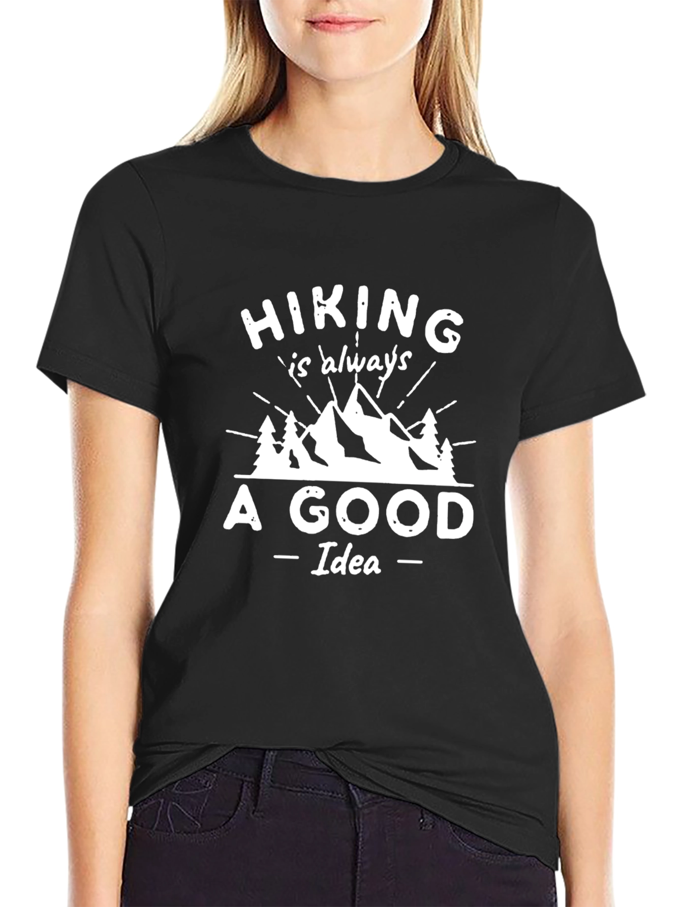 Hiking is Always a Good Idea Graphic T-Shirt
