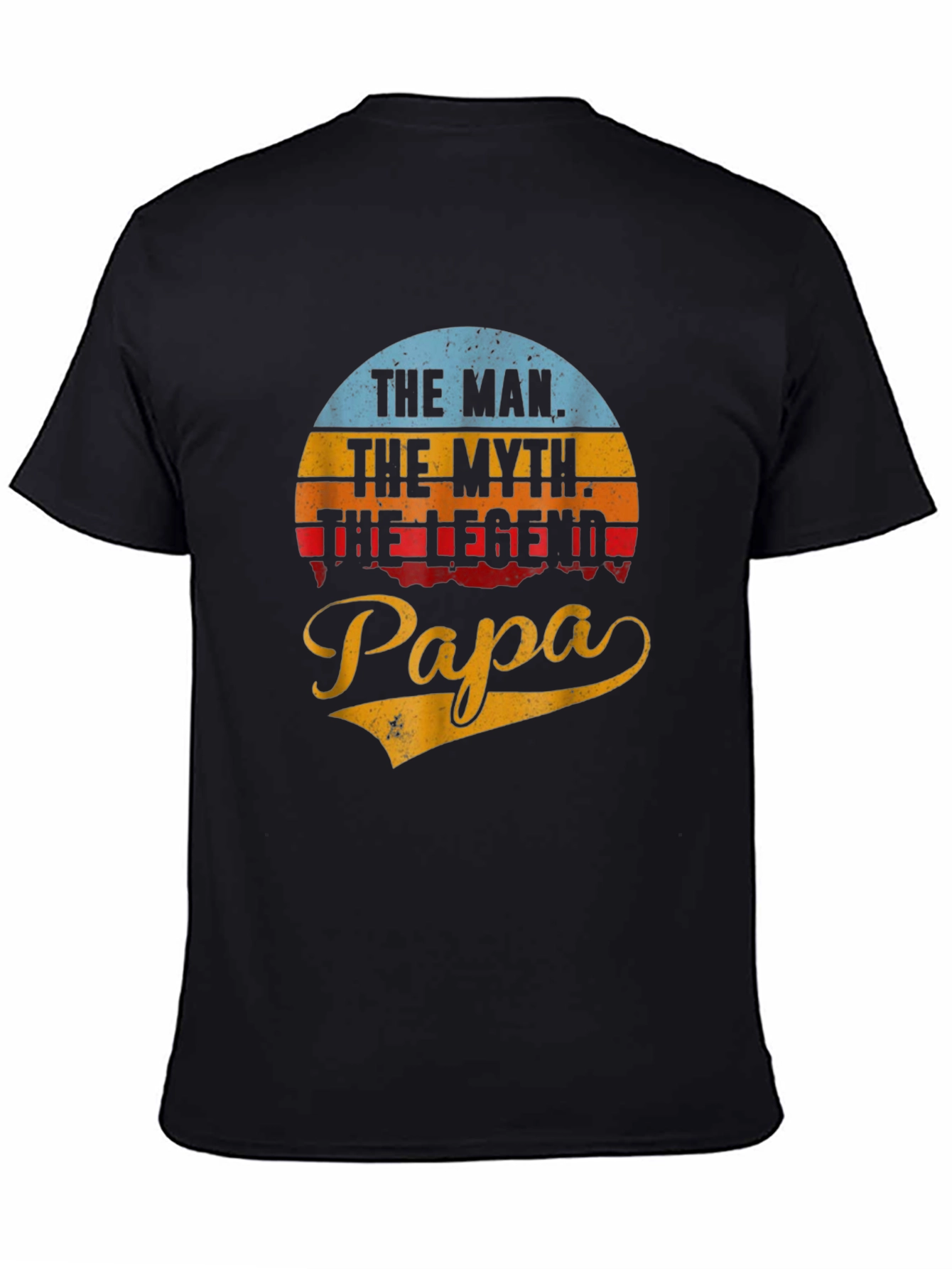 The Man The Myth The Legend Papa Black T-Shirt