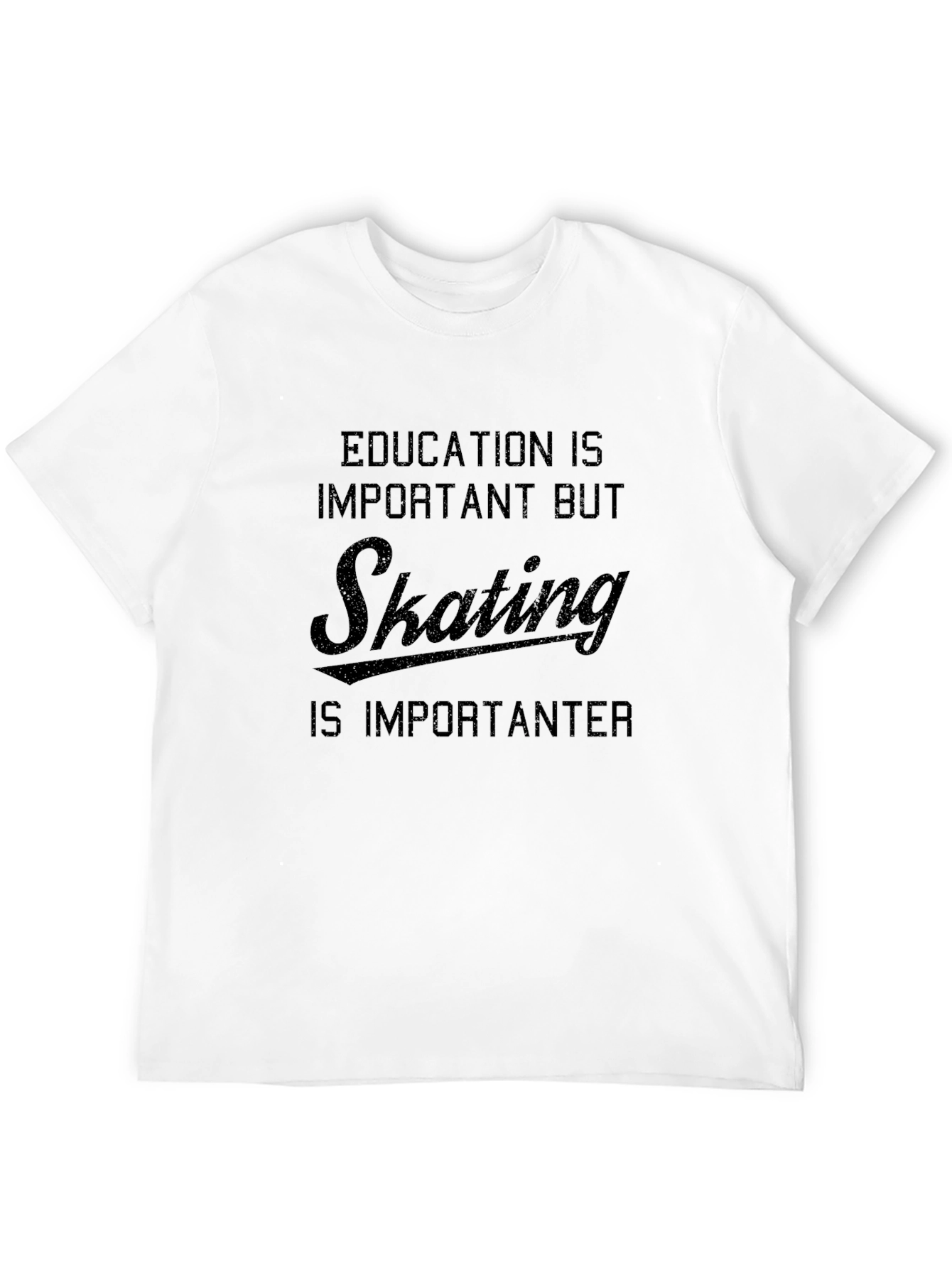 Skating Is Importanter Graphic T-Shirt