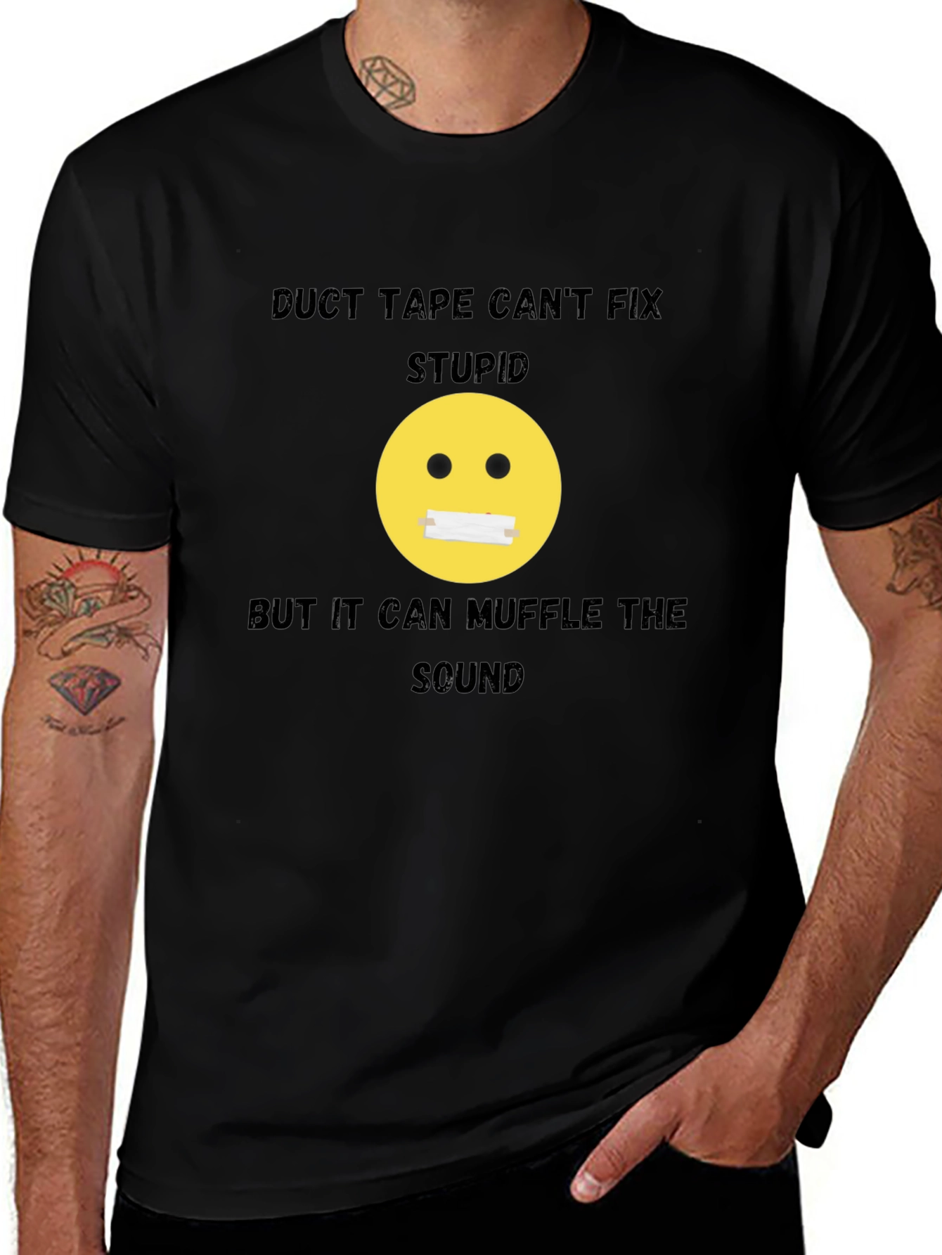 Duct Tape Cant Fix Stupid Graphic T-Shirt