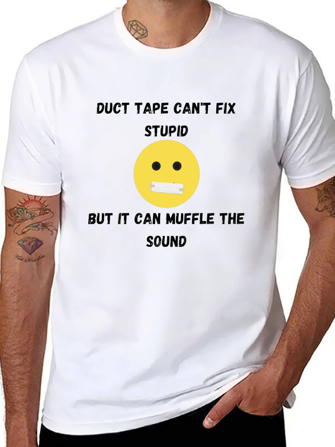 Duct Tape Cant Fix Stupid Graphic T-Shirt